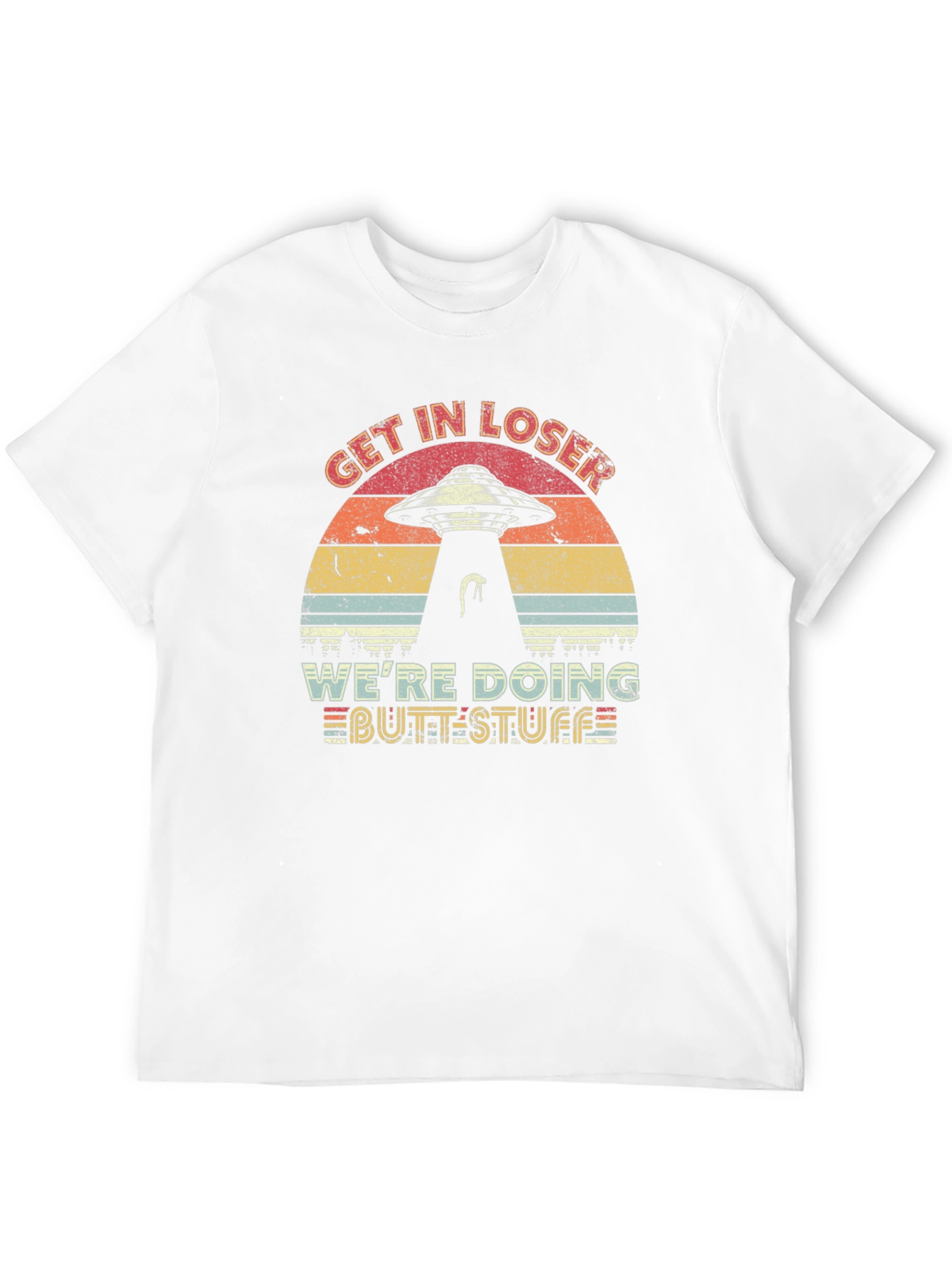Get in Loser Alien T-Shirt