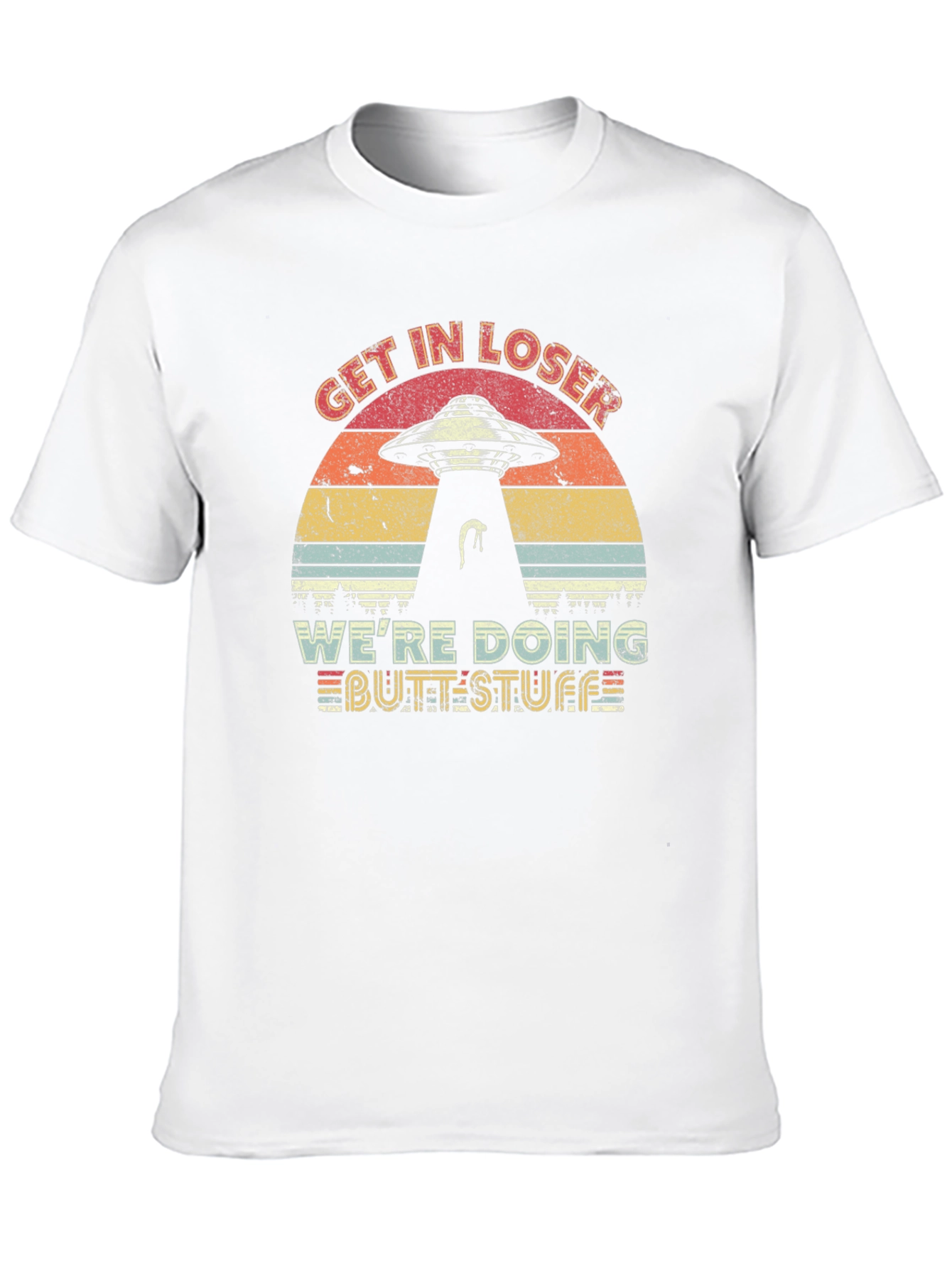 Get in Loser Alien T-Shirt