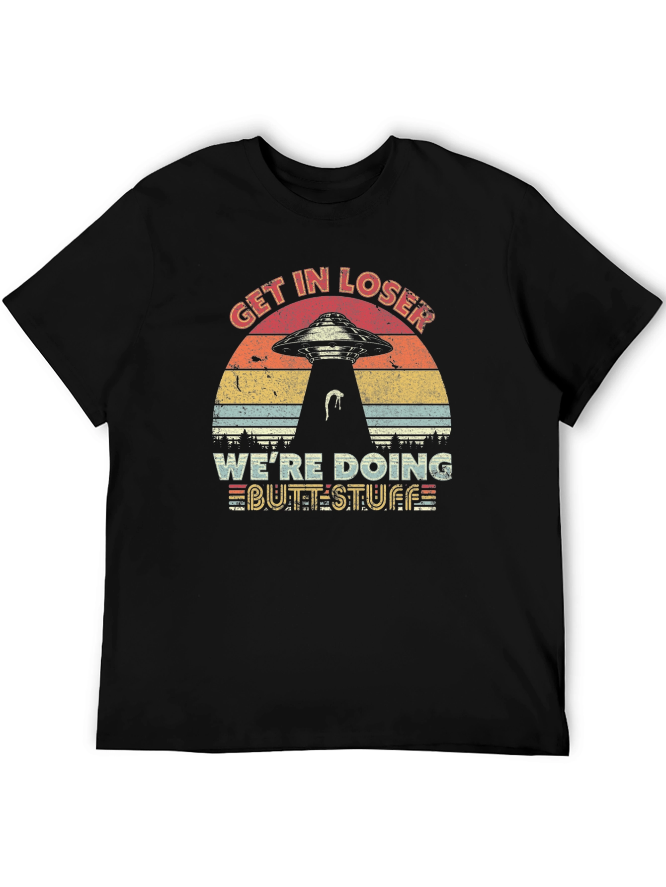 Get in Loser Alien T-Shirt