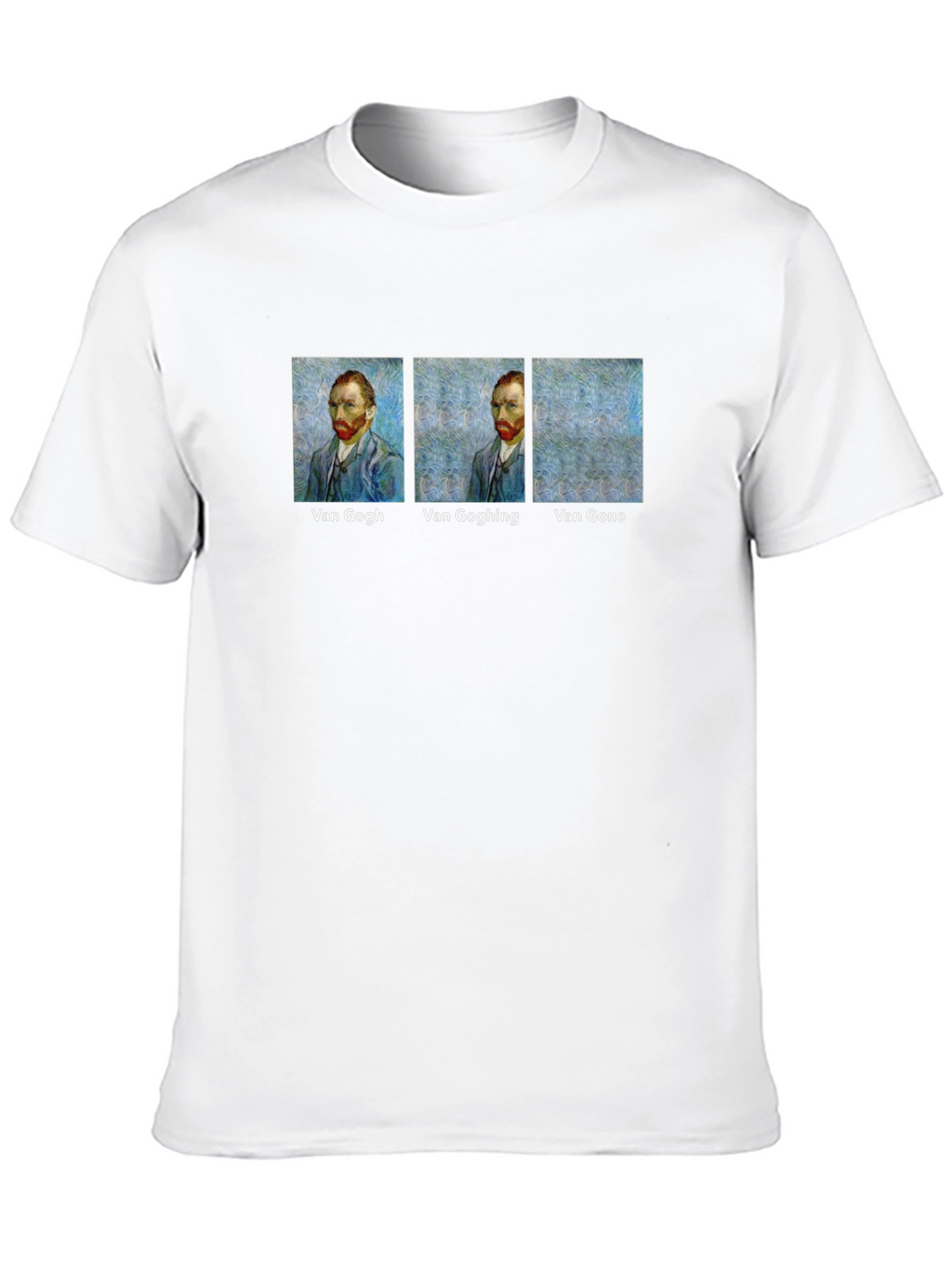 Van Gogh Humor T-Shirt - Art Lover Tee
