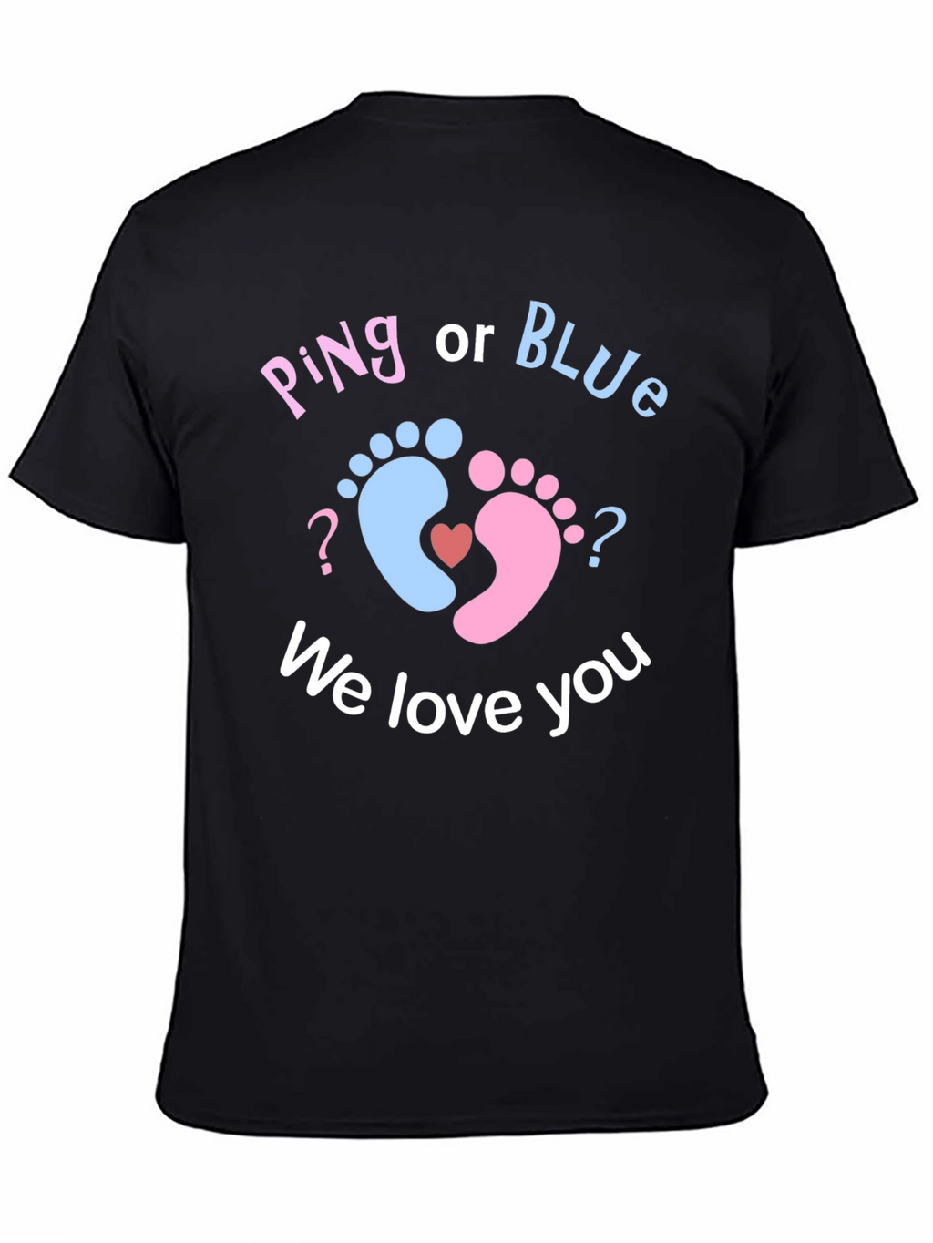 Pink or Blue? Baby Gender Reveal T-Shirt