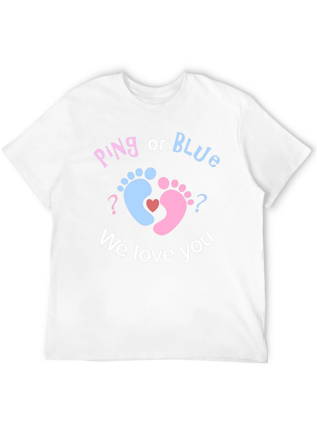 Pink or Blue? Baby Gender Reveal T-Shirt