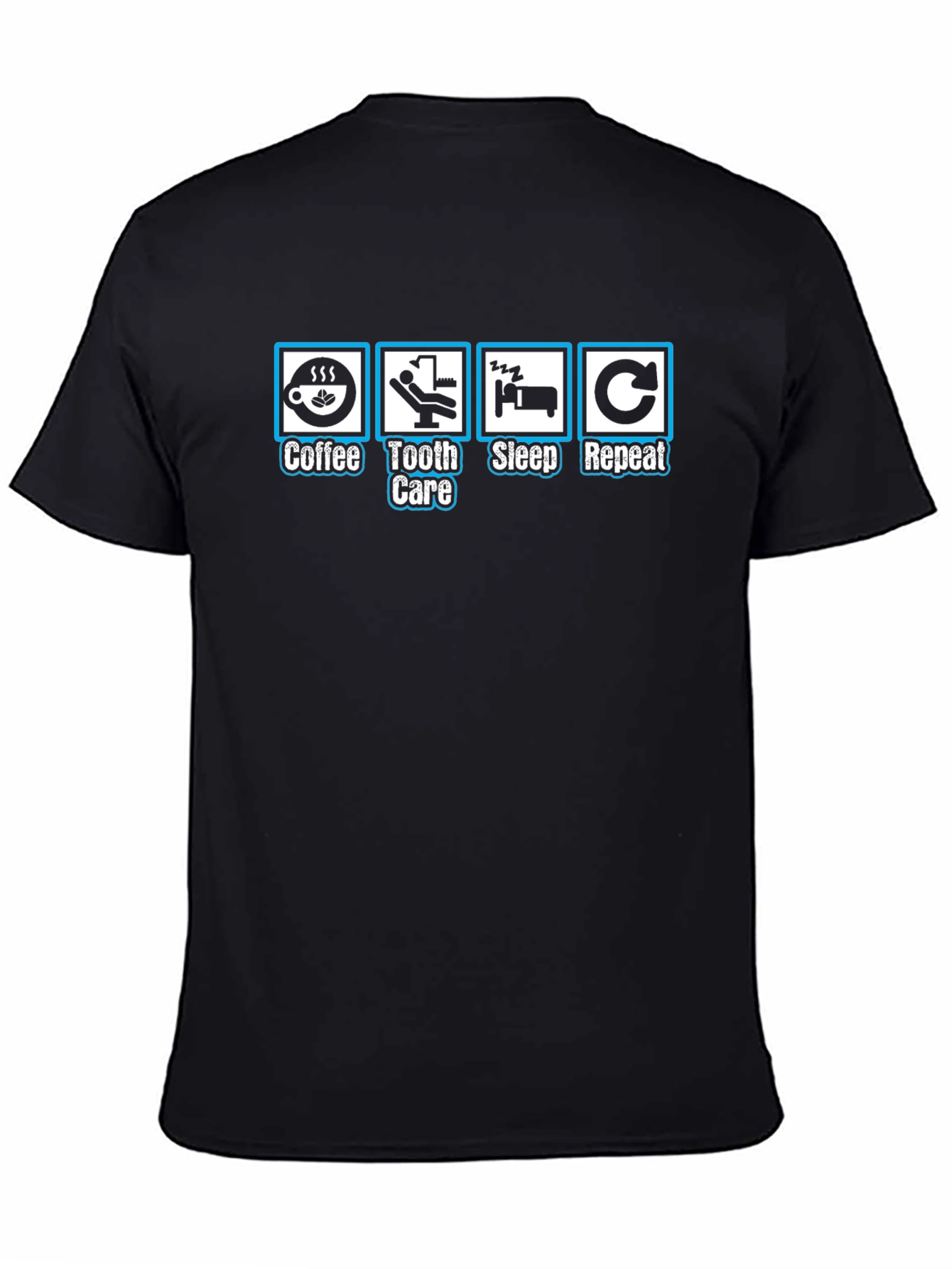 Coffee Tooth Care Sleep Repeat T-Shirt