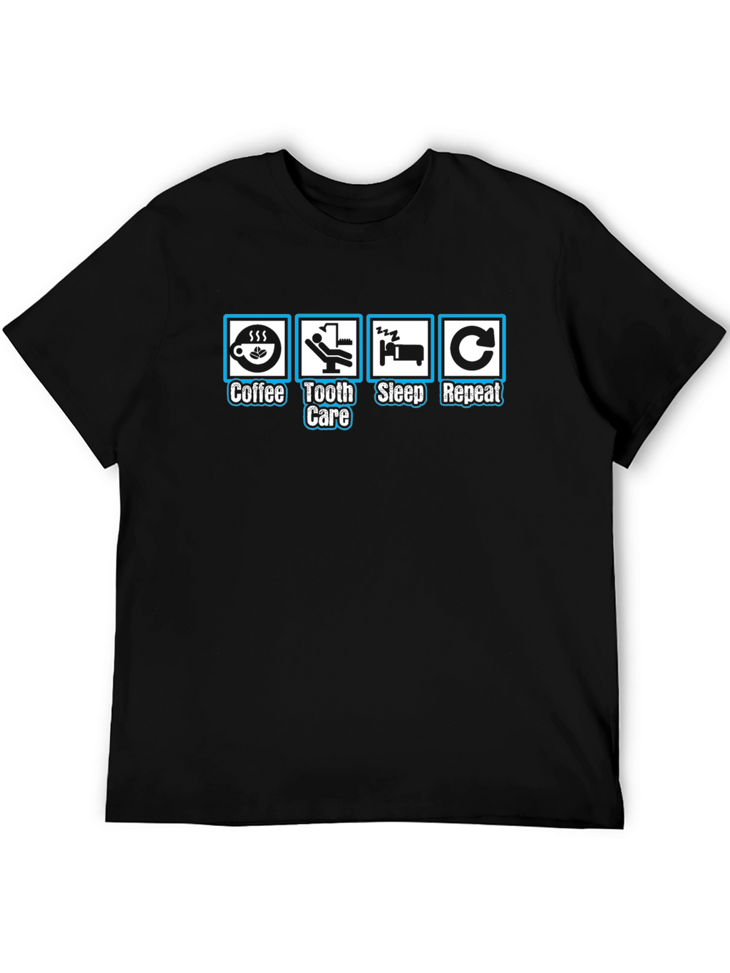Coffee Tooth Care Sleep Repeat T-Shirt