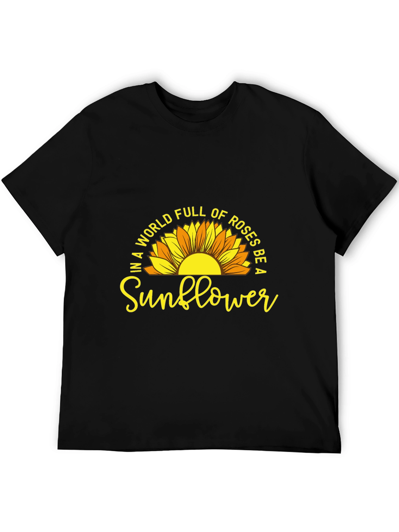 Be a Sunflower Graphic T-Shirt - Positive Vibes