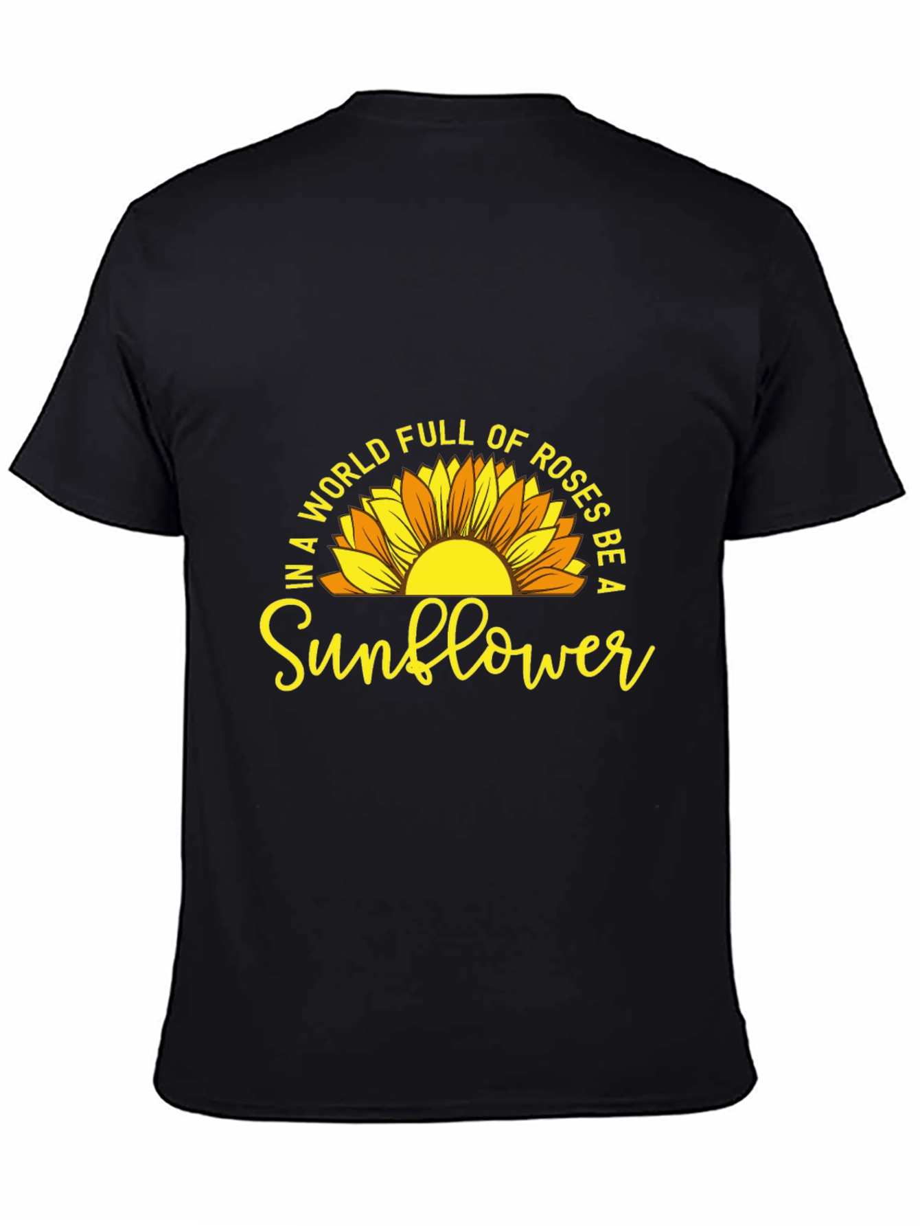 Be a Sunflower Graphic T-Shirt - Positive Vibes