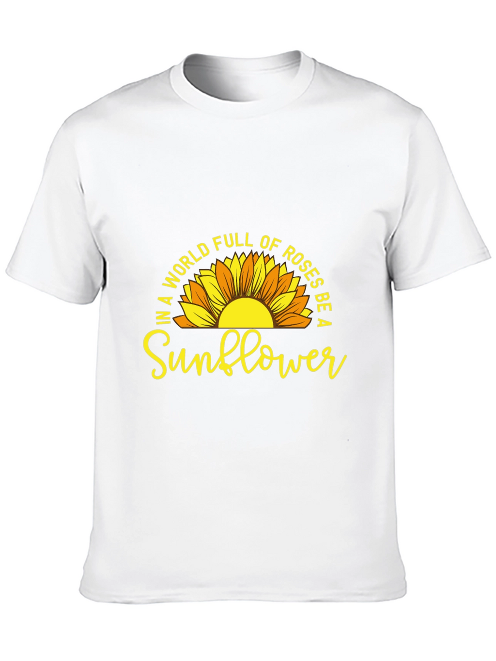 Be a Sunflower Graphic T-Shirt - Positive Vibes