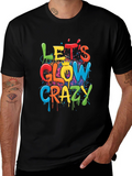 Lets Glow Crazy Graphic T-Shirt