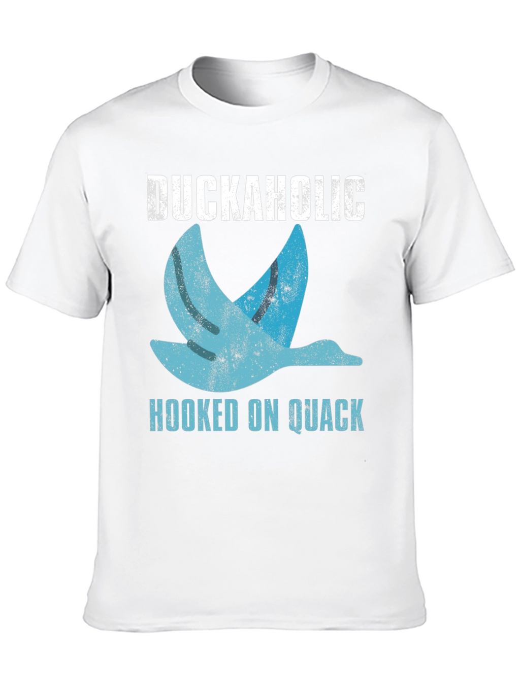 Duckaholic T-Shirt - Hooked on Quack Funny Tee