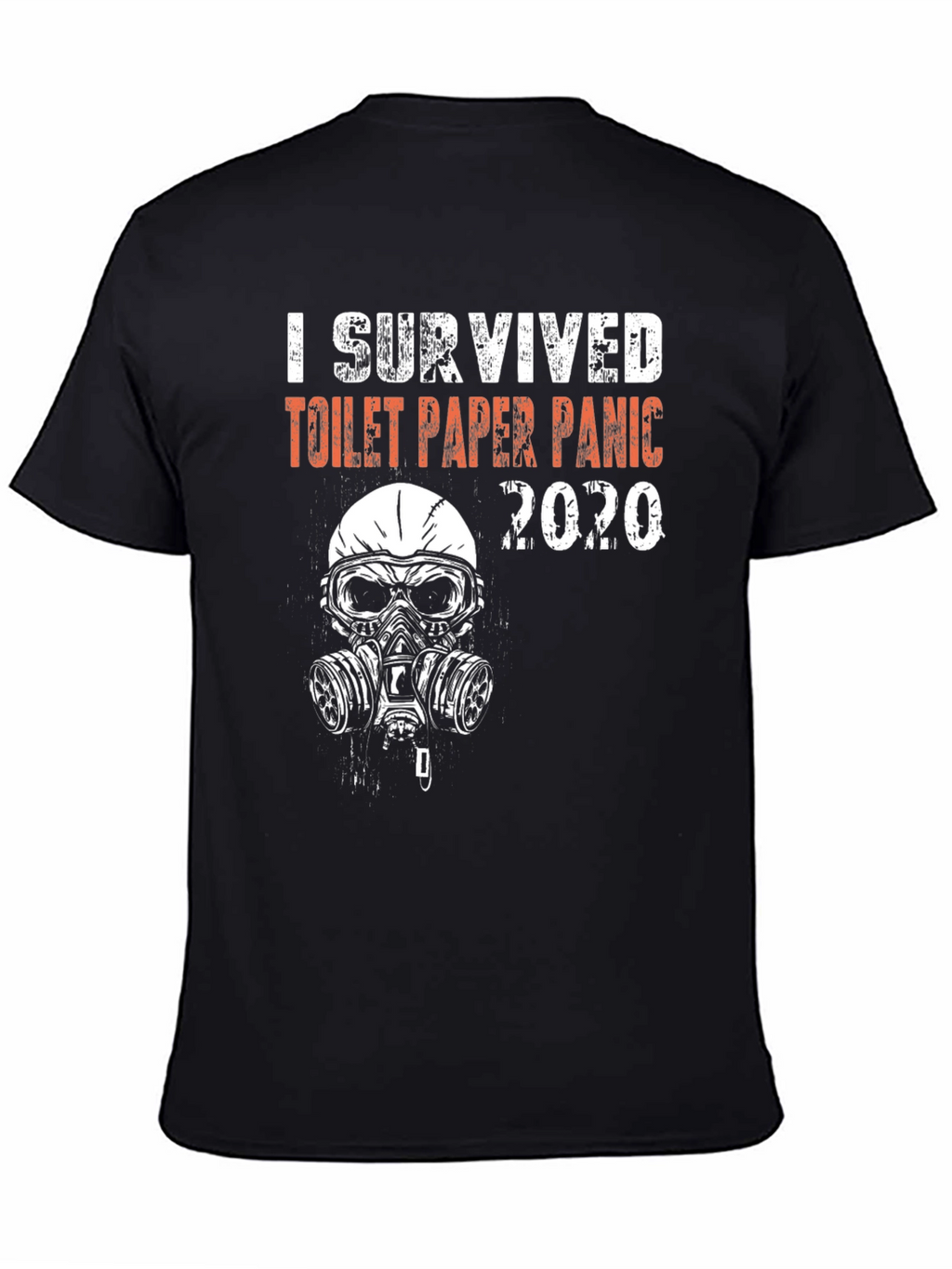 I Survived Toilet Paper Panic 2020 Graphic T-Shirt