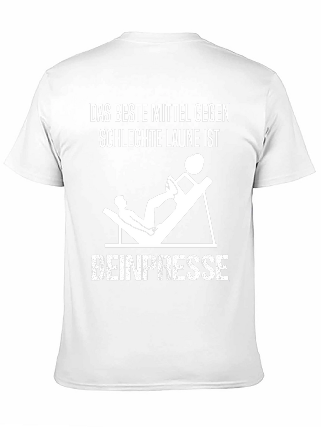 Das Beste Mittel Gegen Leg Press T-Shirt