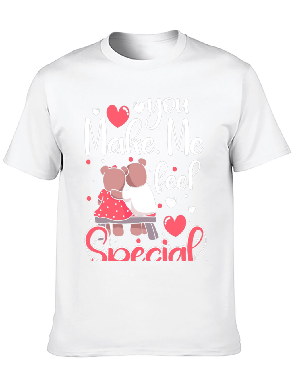 You Make Me Feel Special Valentines Day T-Shirt