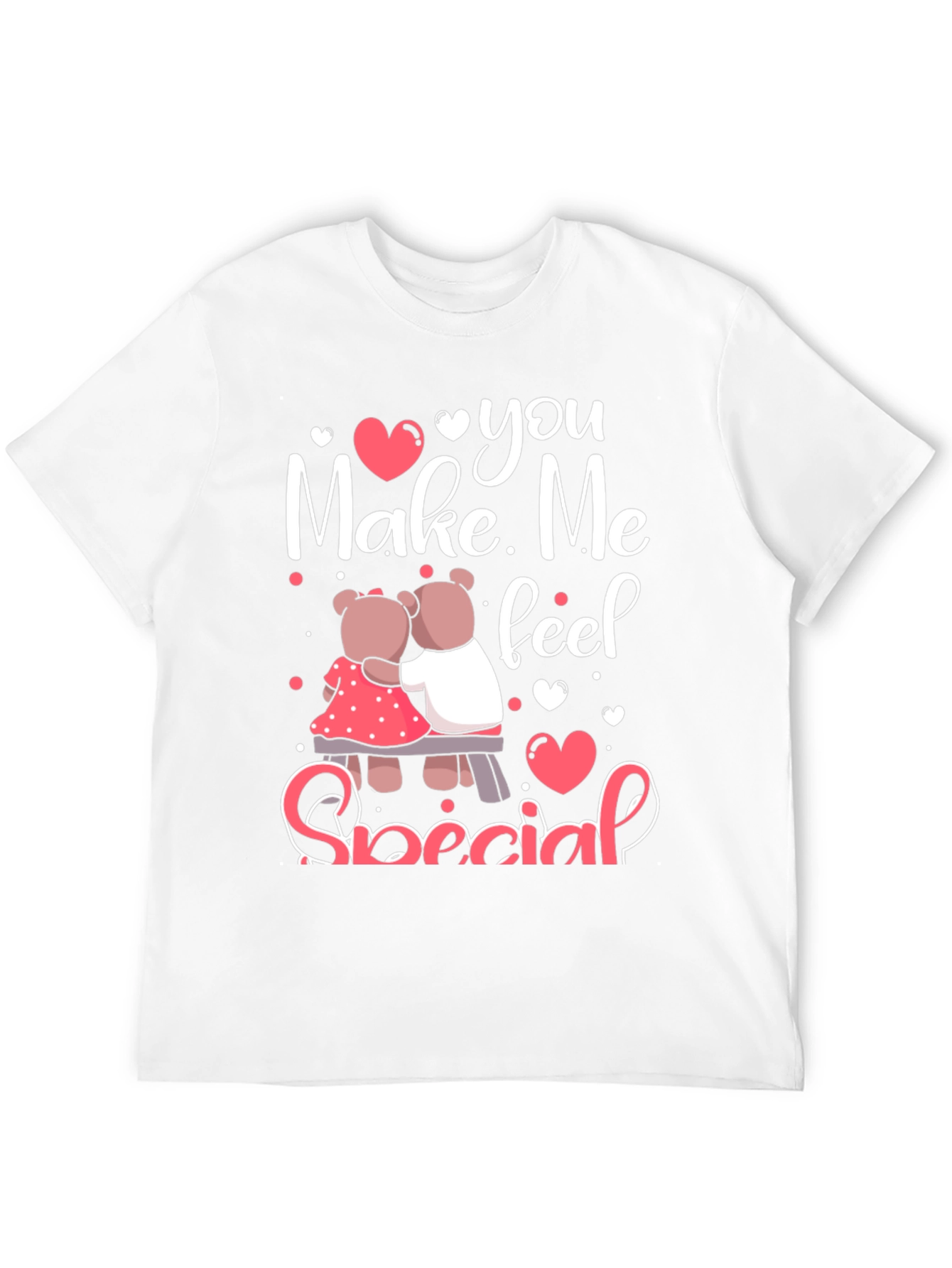You Make Me Feel Special Valentines Day T-Shirt