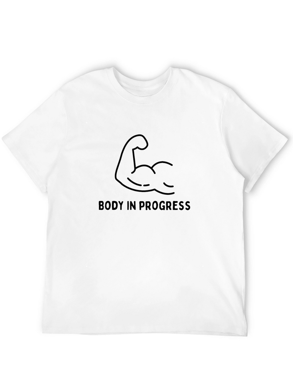Body In Progress T-Shirt - Fitness Motivation Apparel