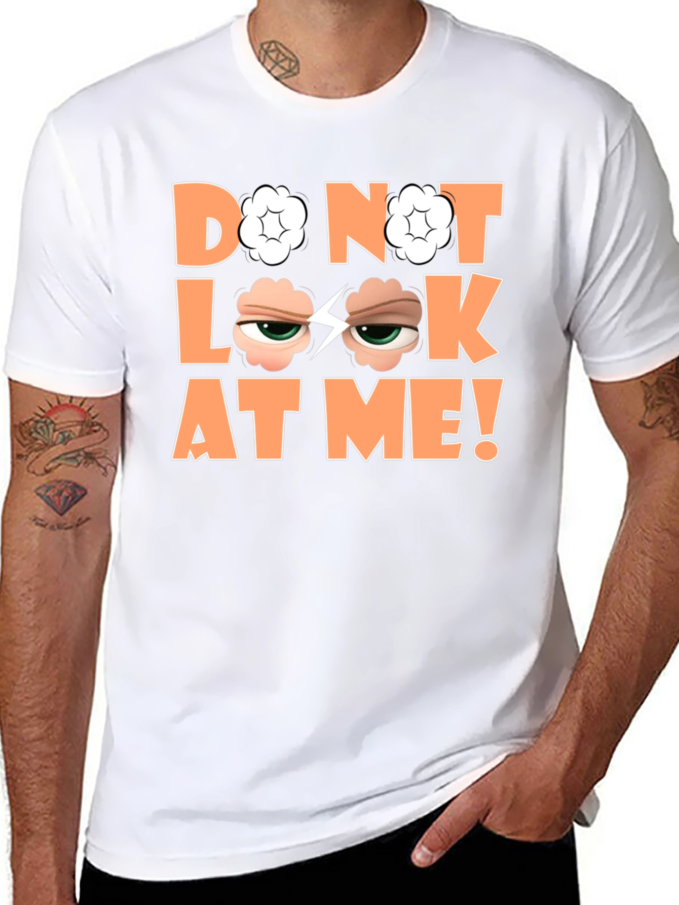 Funny Graphic Tee - Do Not Look At Me!