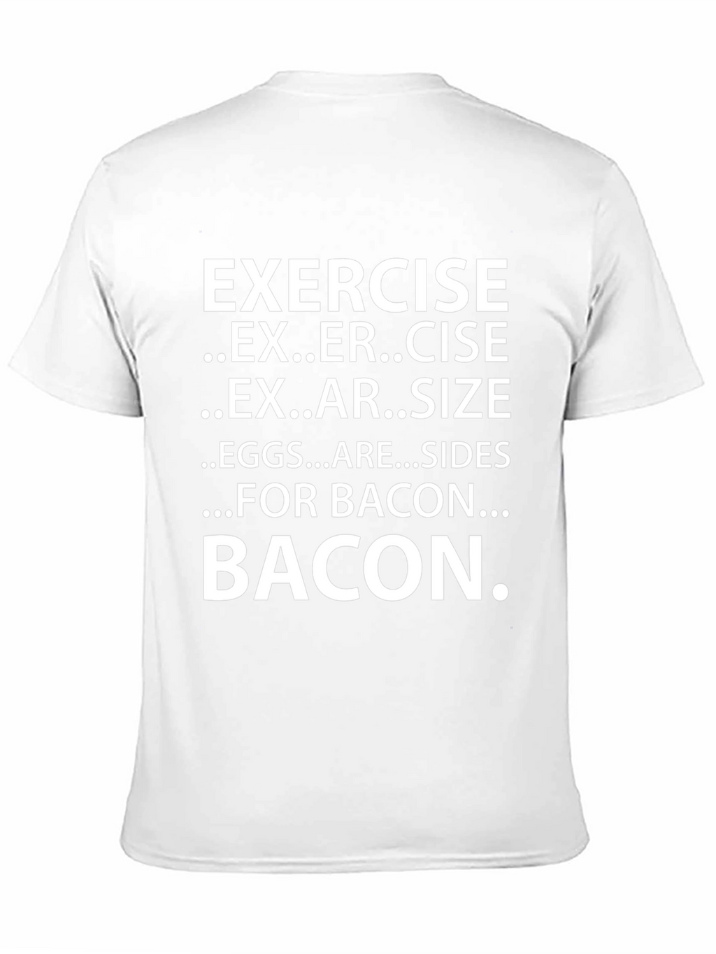 Bacon Exercise Funny T-Shirt