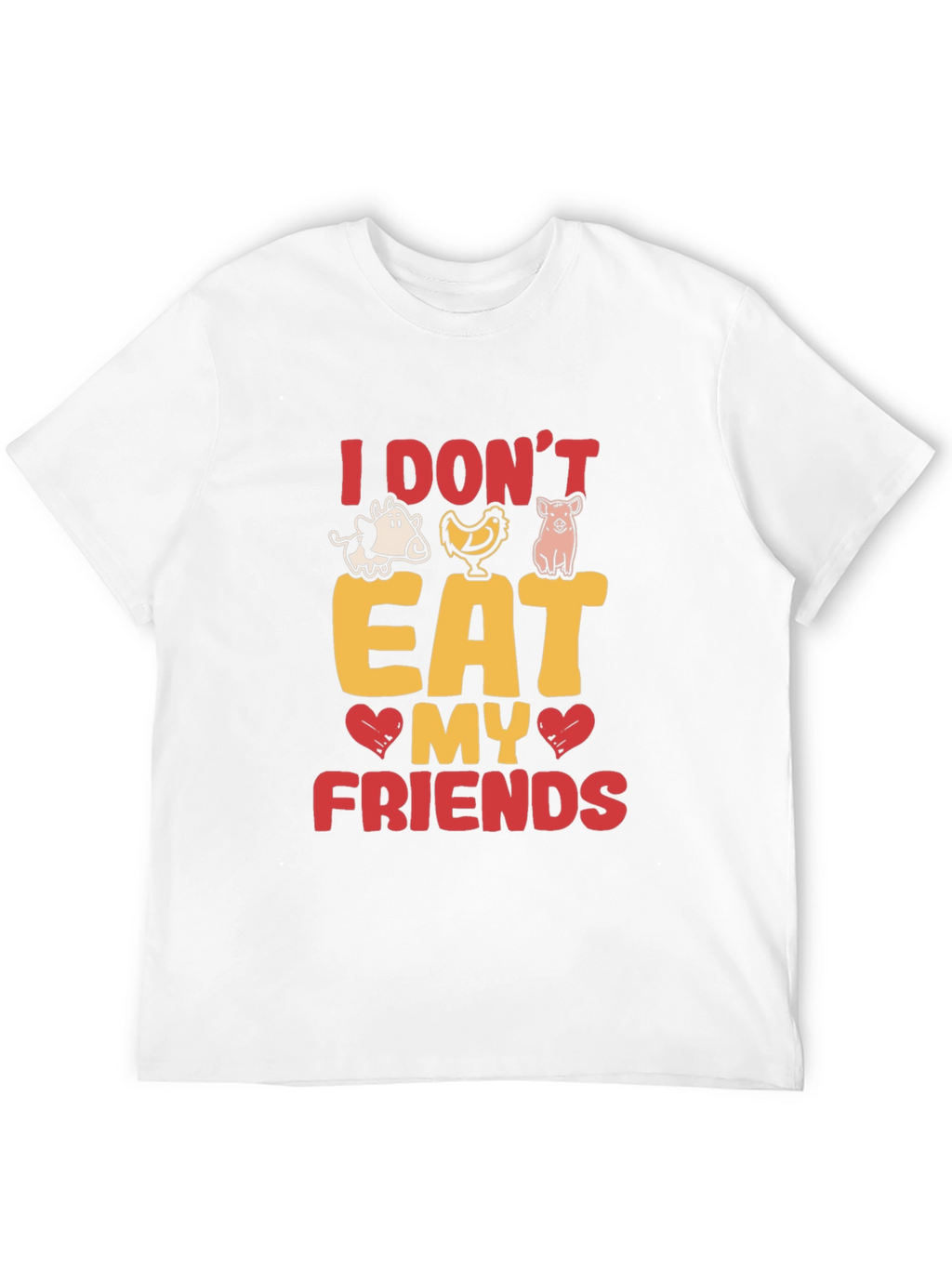 Vegan T-Shirt: I Dont Eat My Friends!