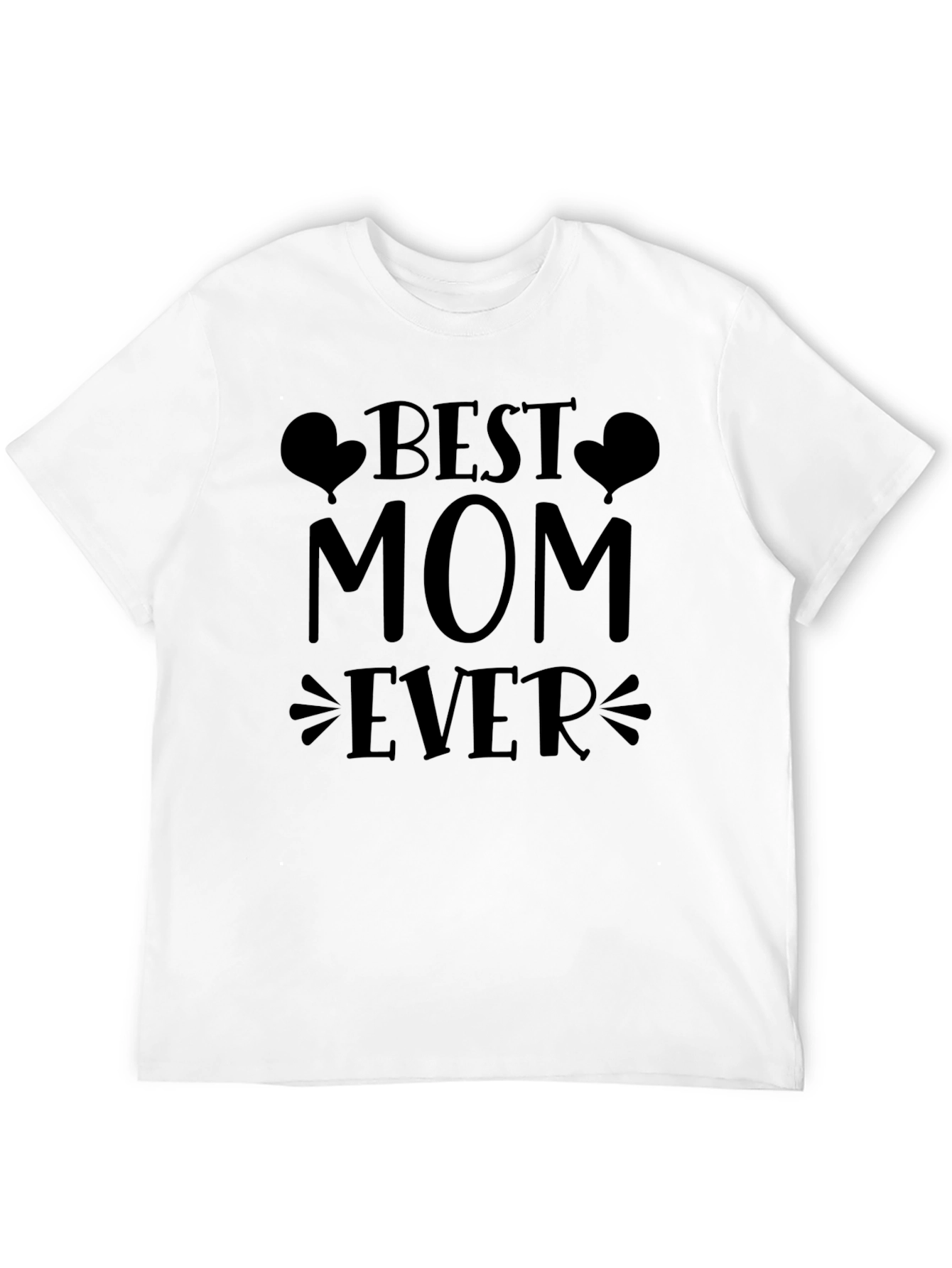 Best Mom Ever T-Shirt - Soft Cotton Tee