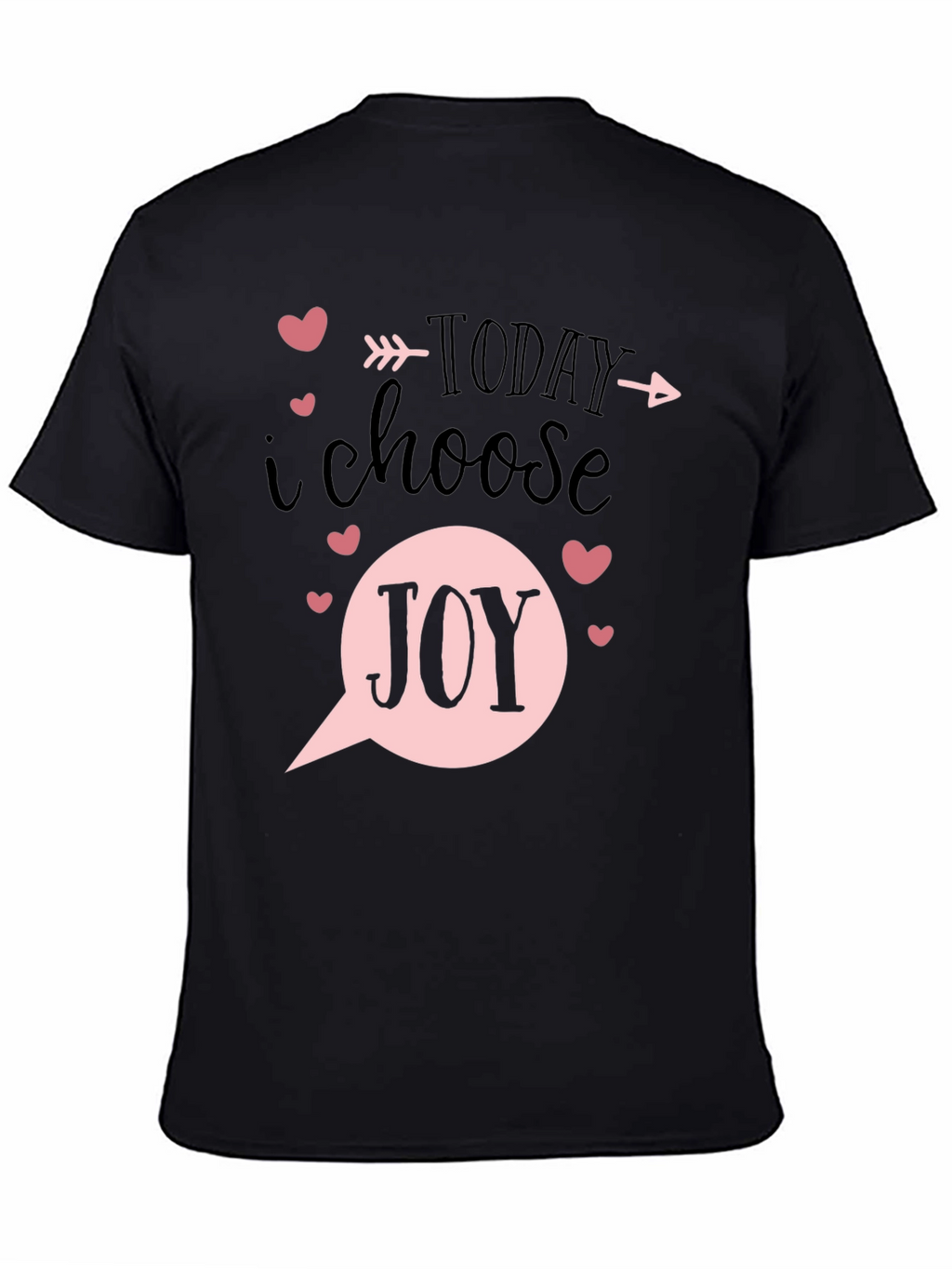 Choose Joy T-Shirt - Inspirational Graphic Tee