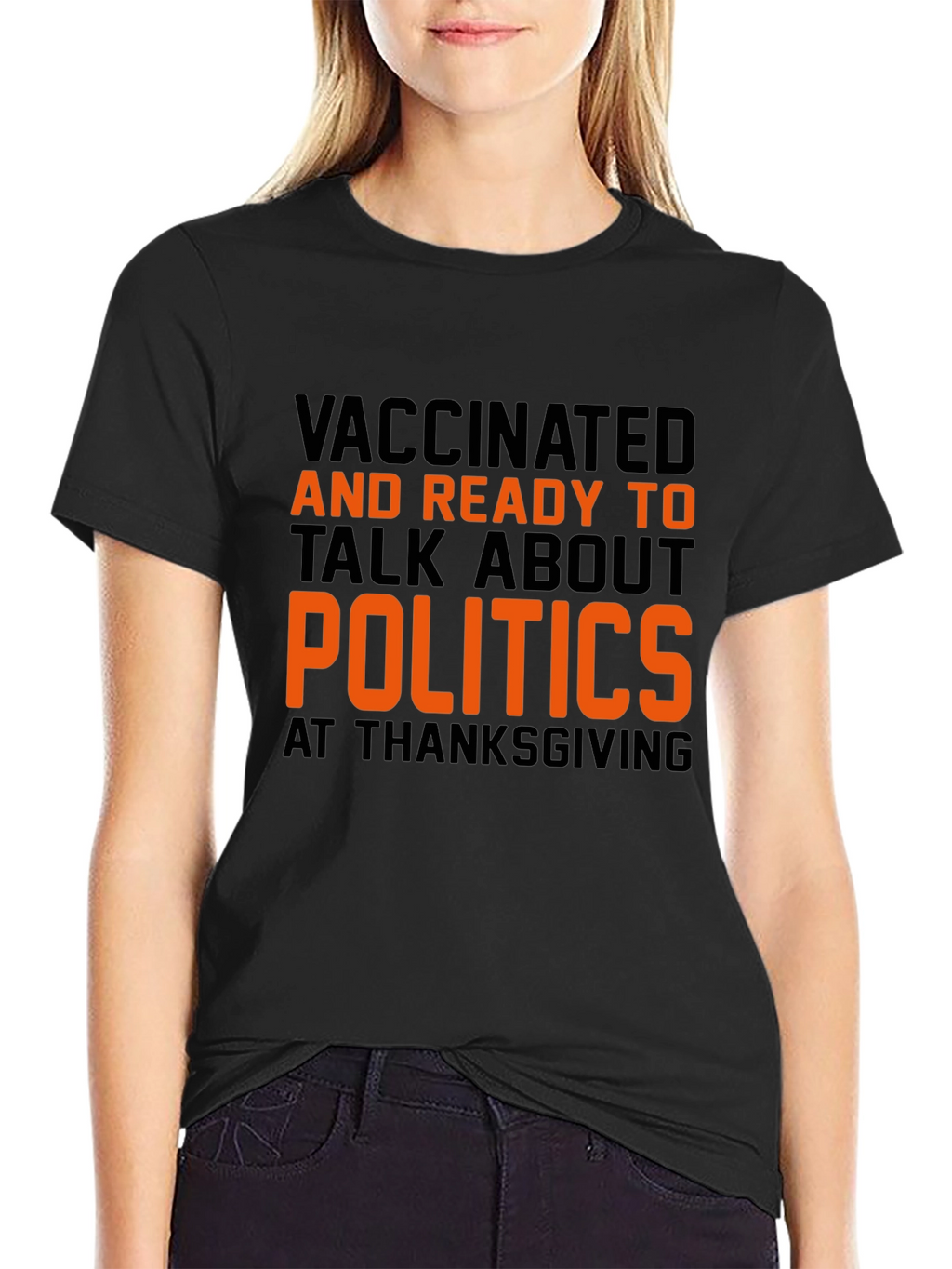 Vaccinated Politics Thanksgiving T-Shirt