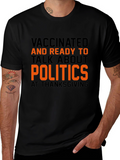 Vaccinated Politics Thanksgiving T-Shirt
