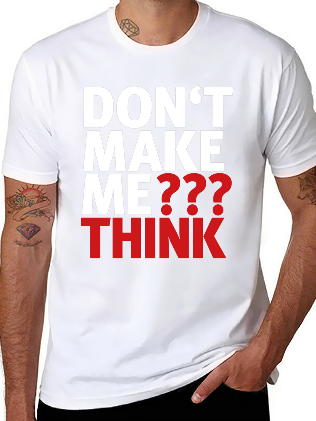 Dont Make Me Think Graphic T-Shirt