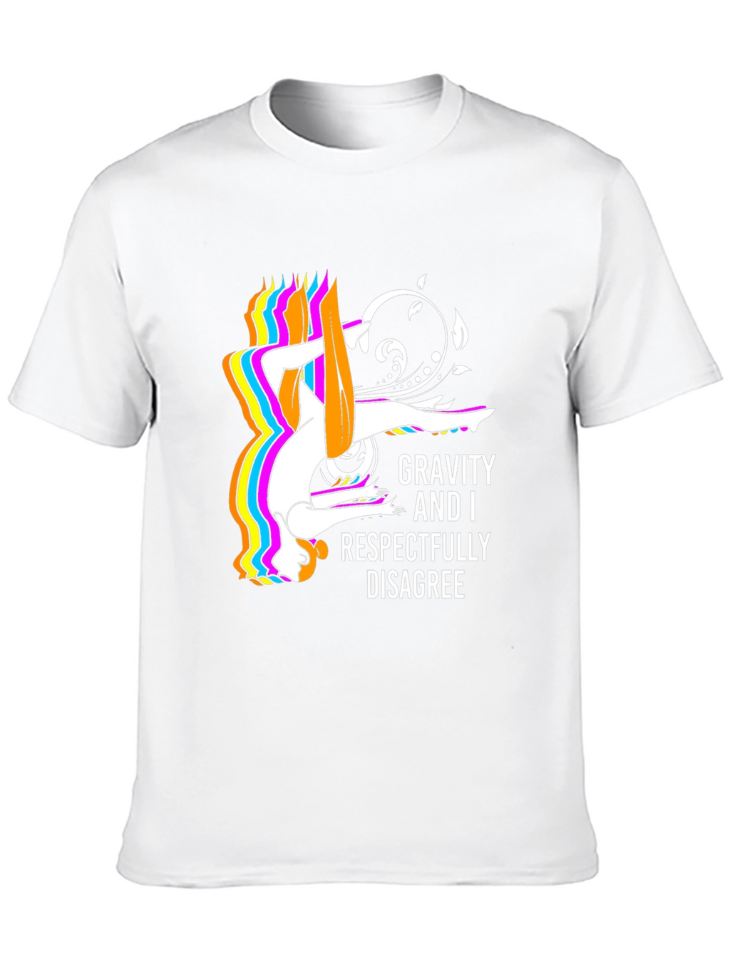 Gravity & I Disagree T-Shirt