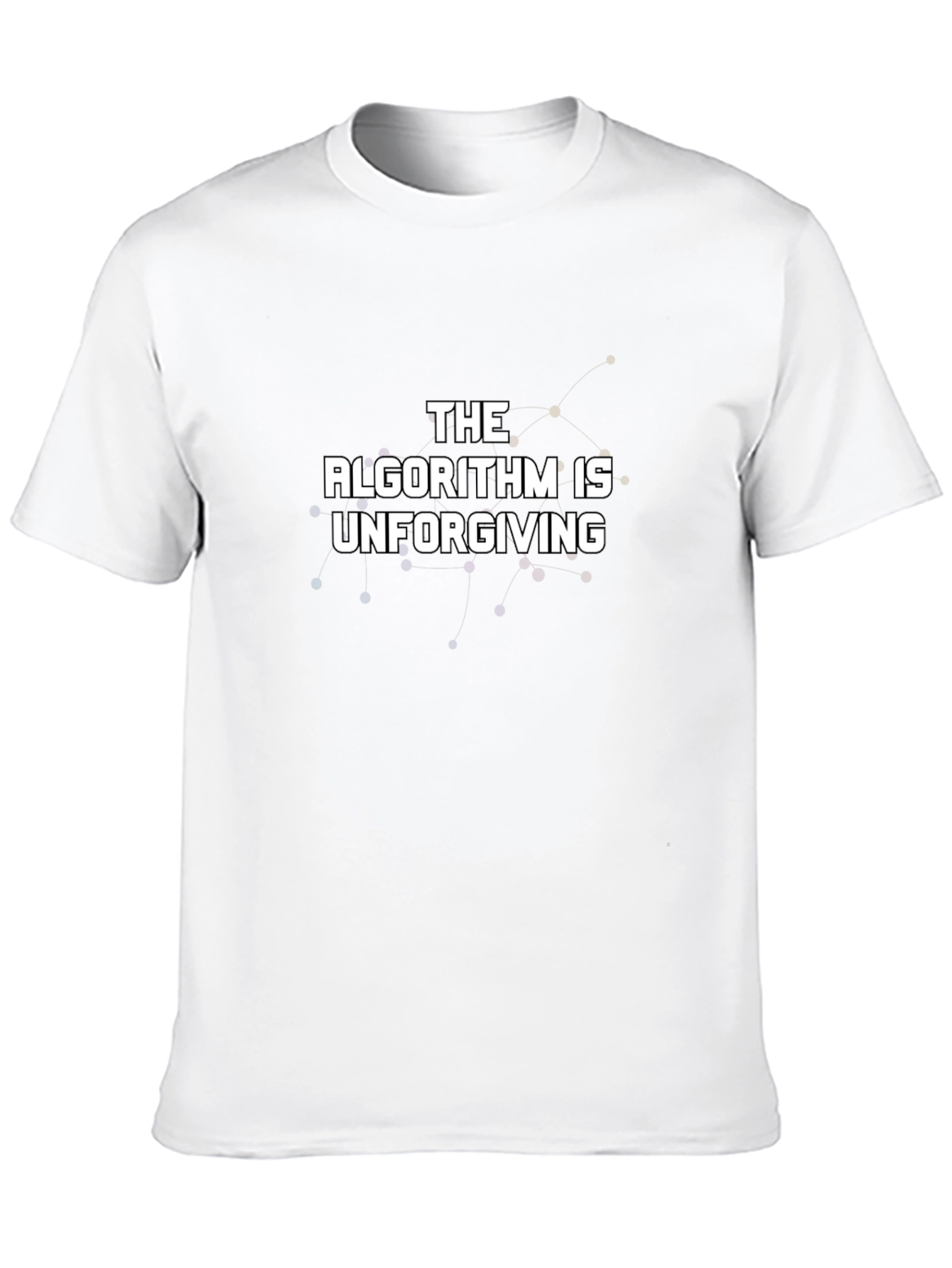 The Algorithm is Unforgiving - Graphic Tee