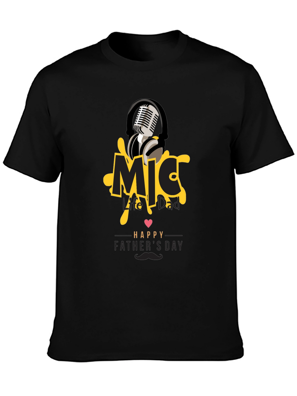Mic Dad Fathers Day Black Graphic Tee