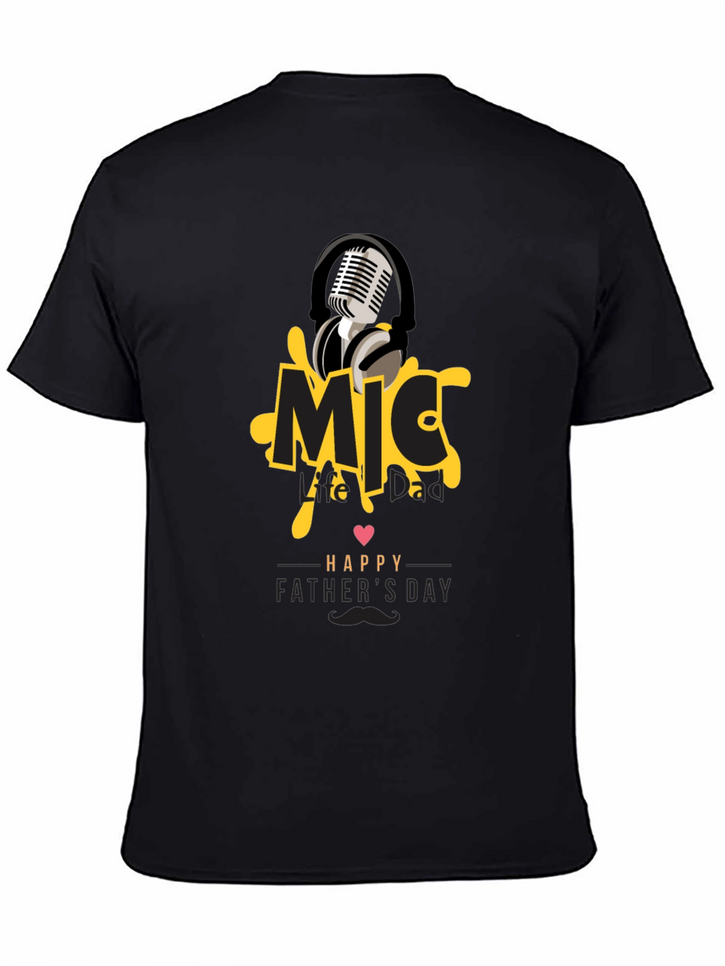 Mic Dad Fathers Day Black Graphic Tee
