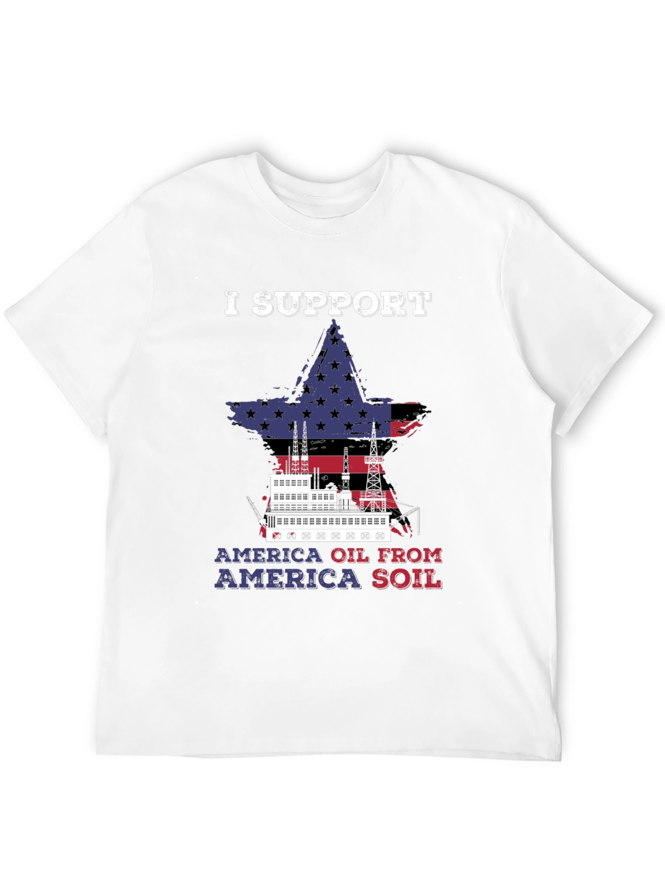 I Support America Oil T-Shirt