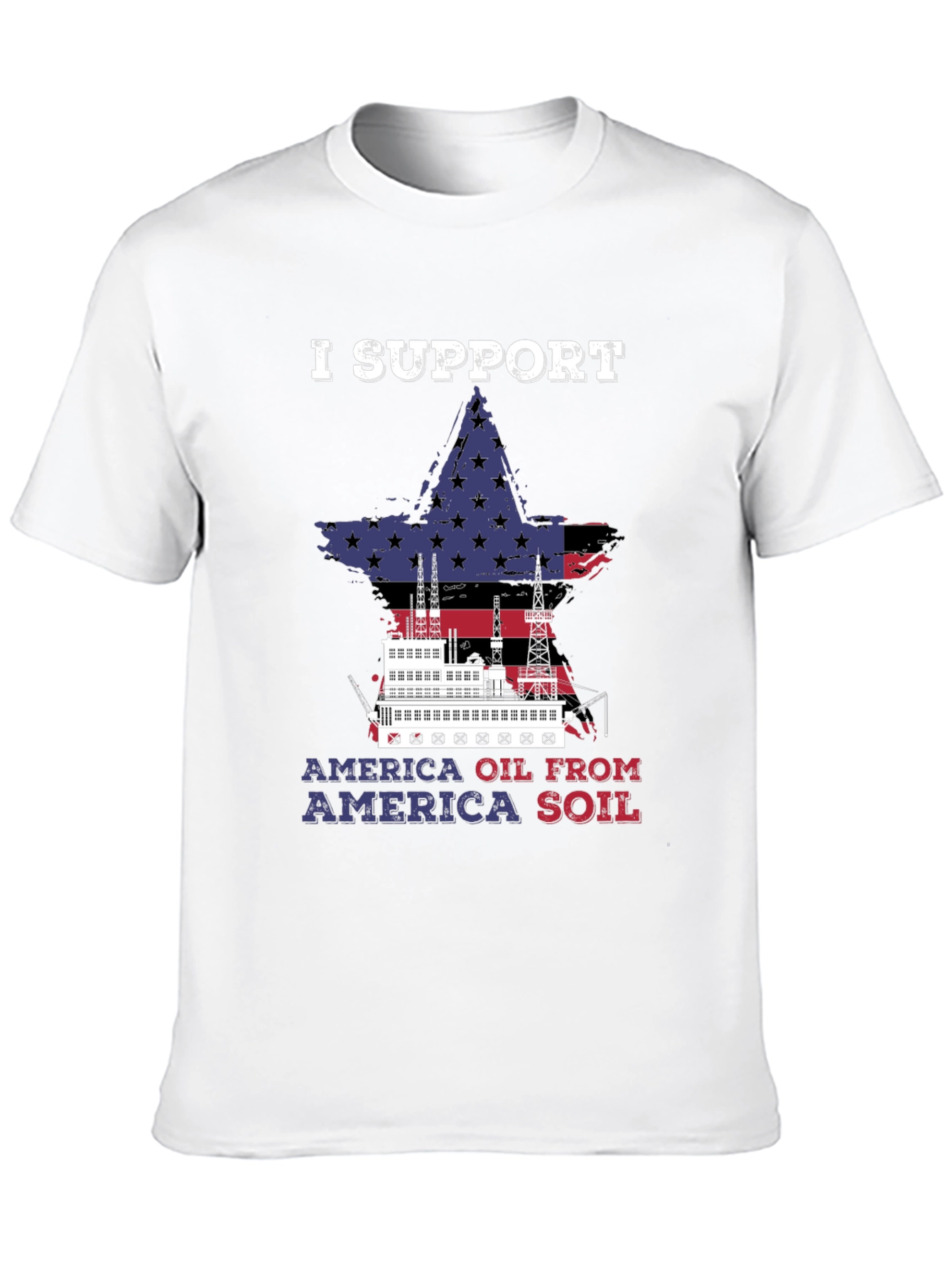 I Support America Oil T-Shirt