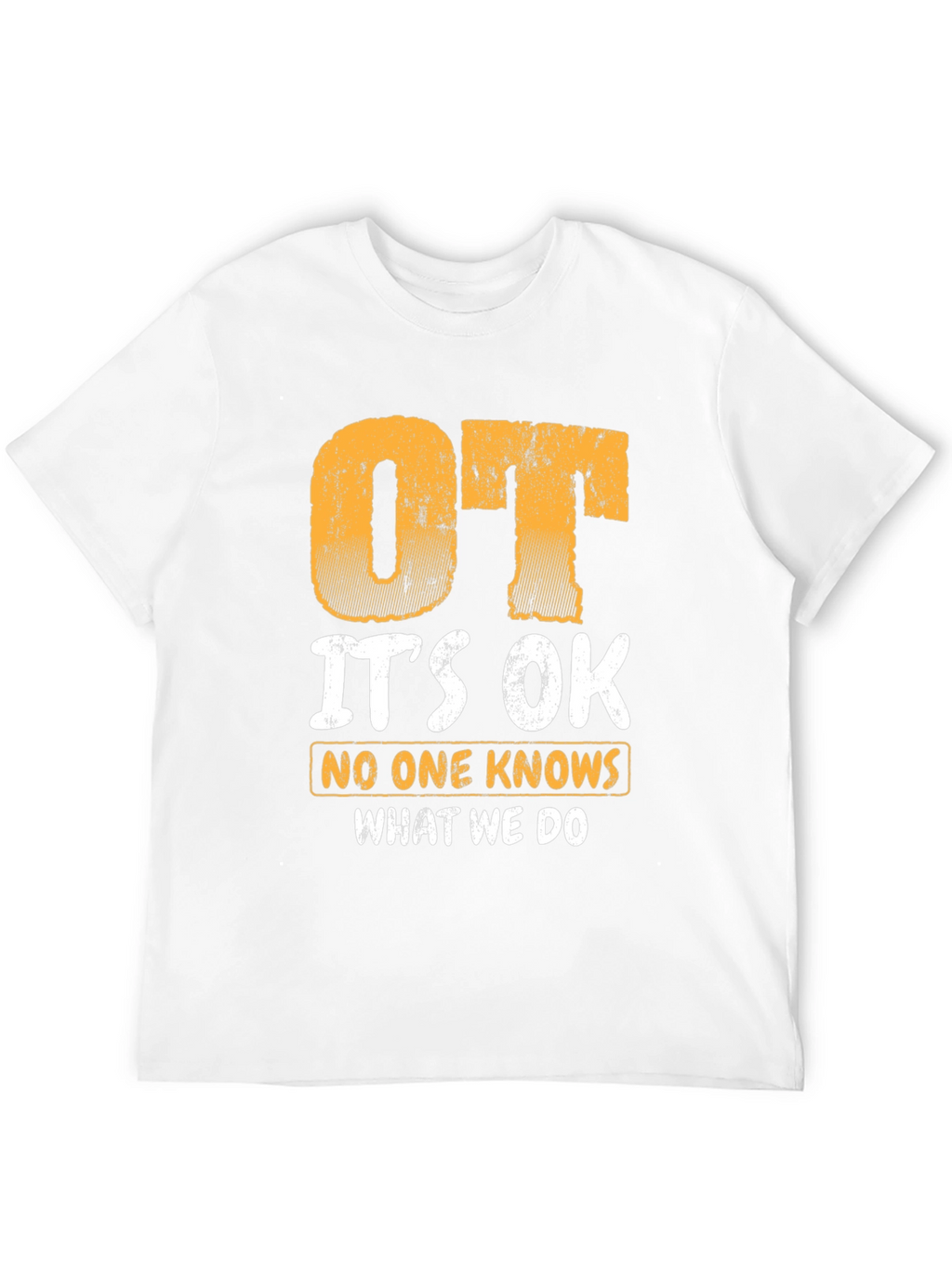 OT Its OK T-Shirt