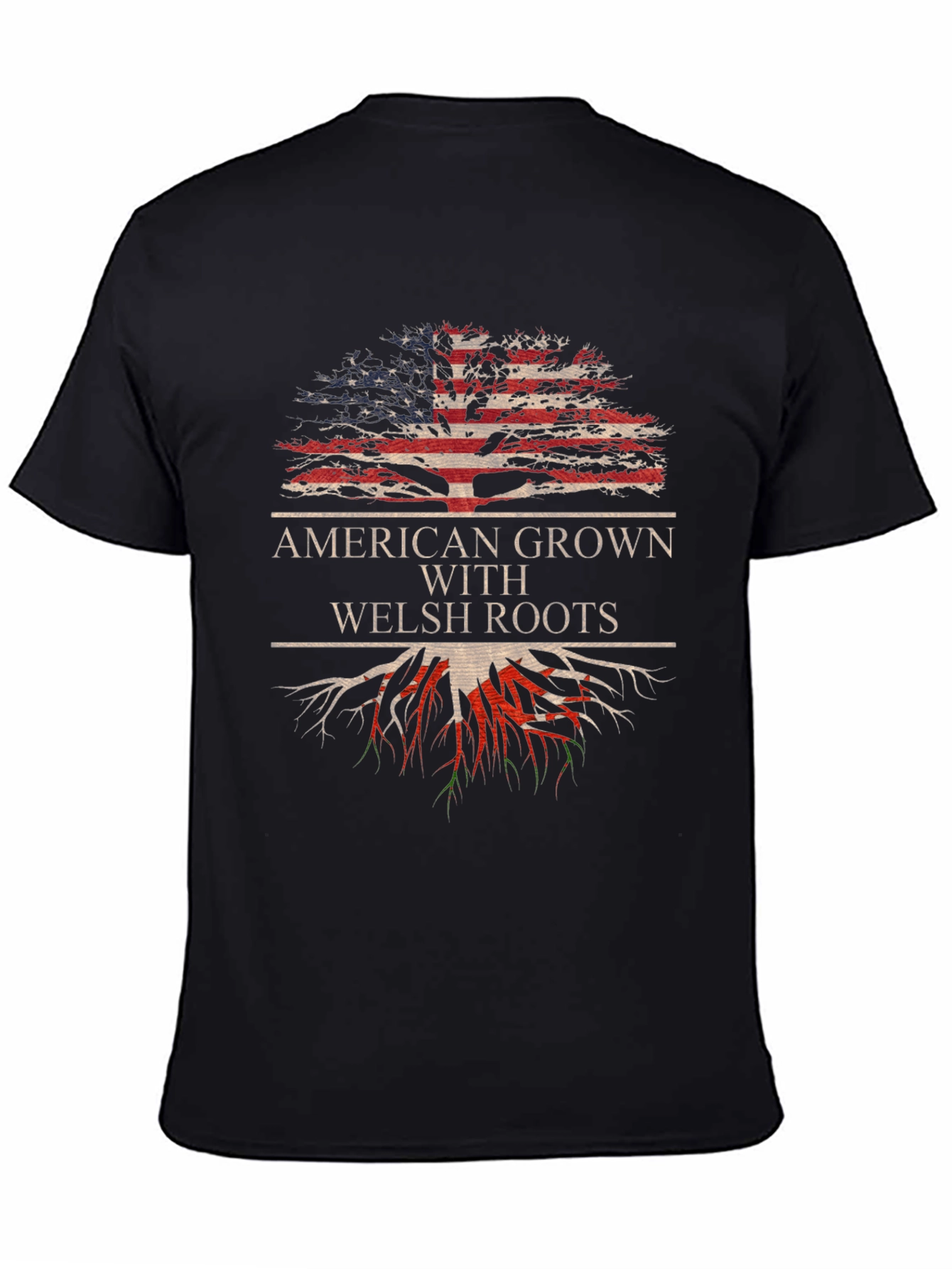 American Grown with Welsh Roots T-Shirt