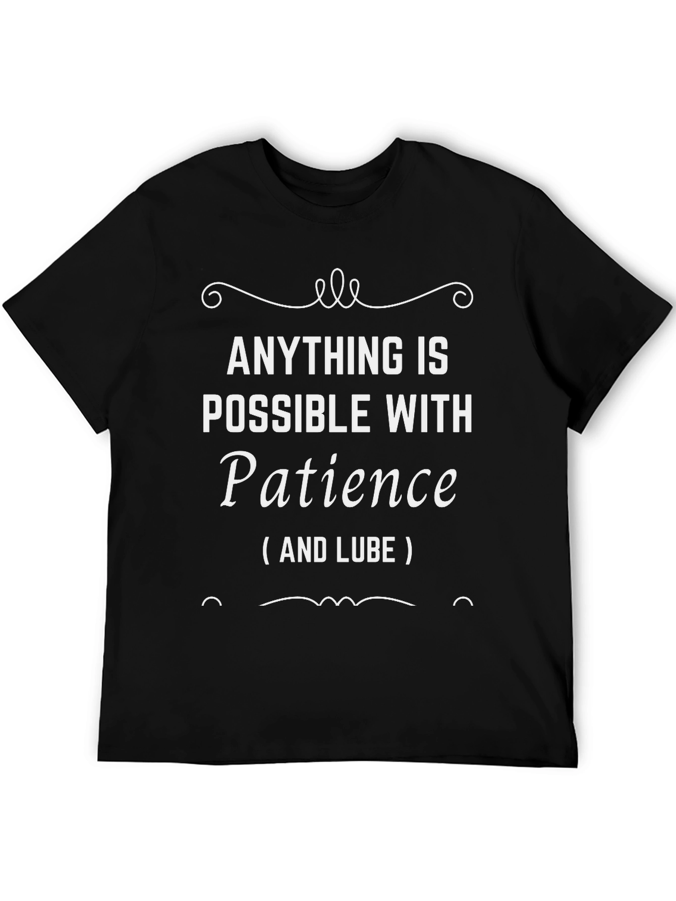 Anything Is Possible With Patience T-Shirt