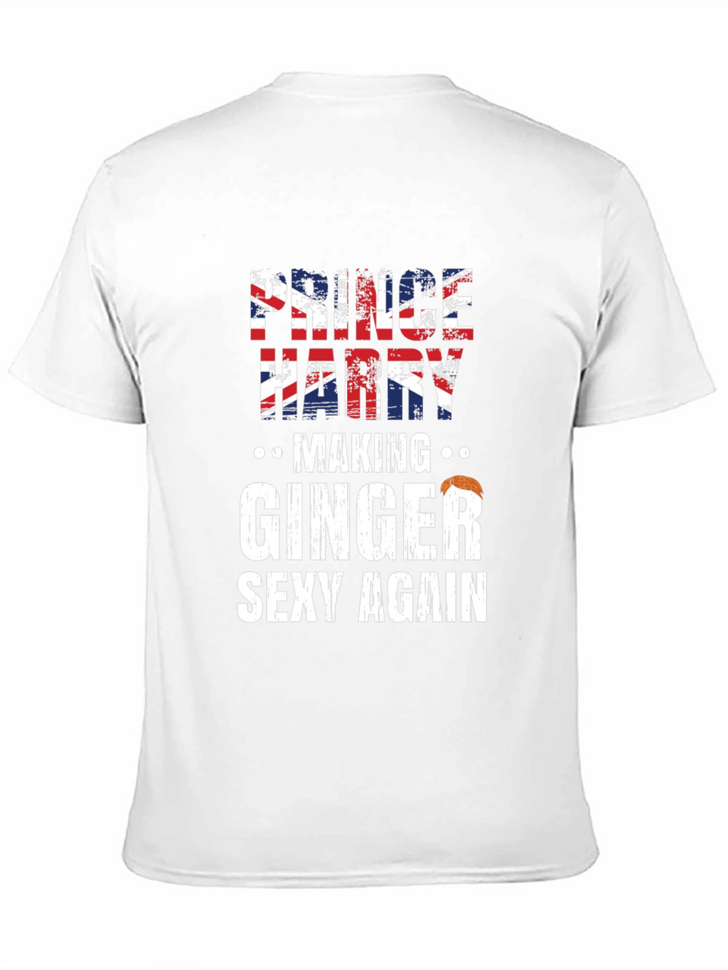 Prince Harry Ginger Sexy Again Graphic Tee