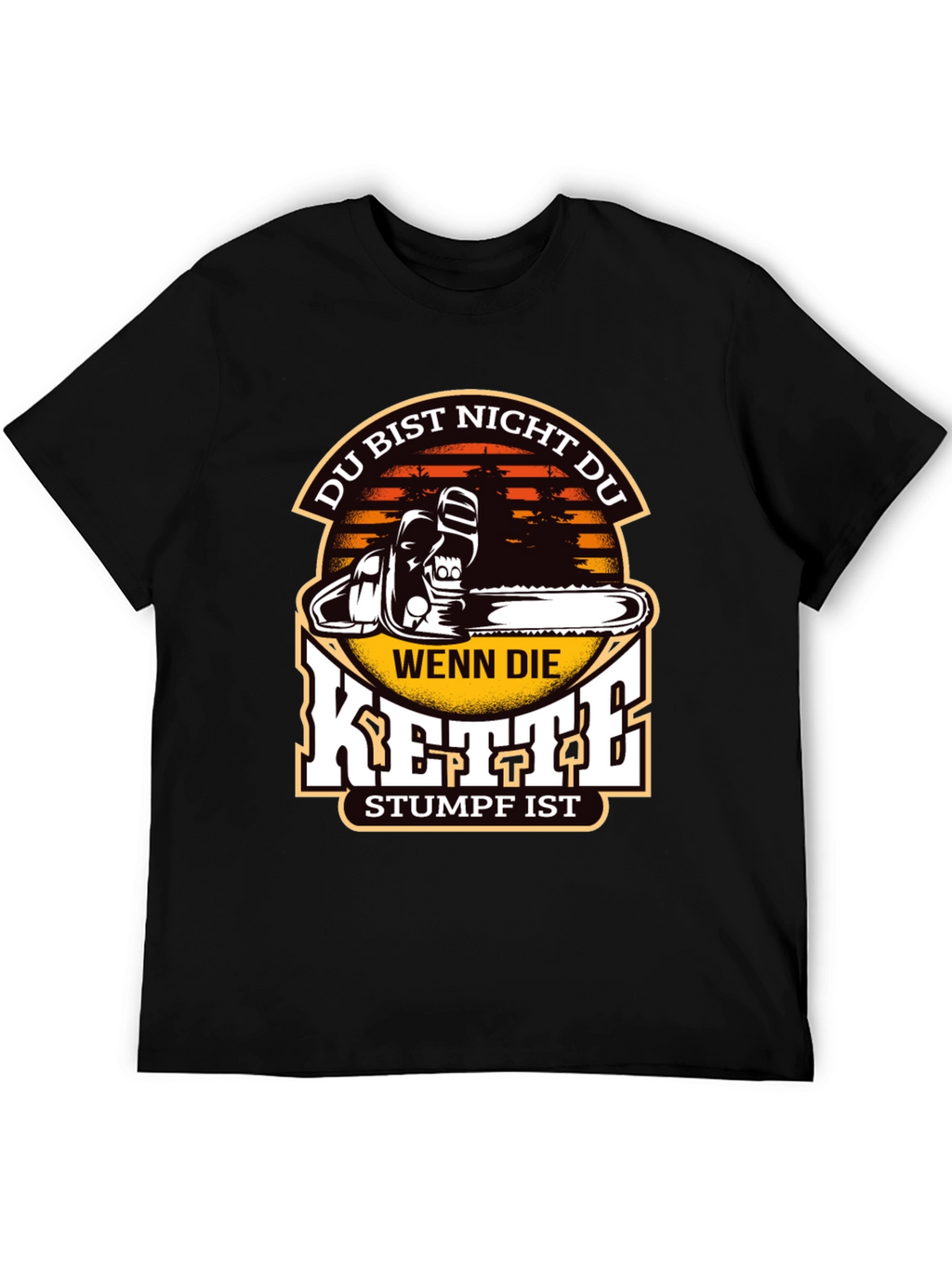 Funny Chainsaw Stumpf T-Shirt