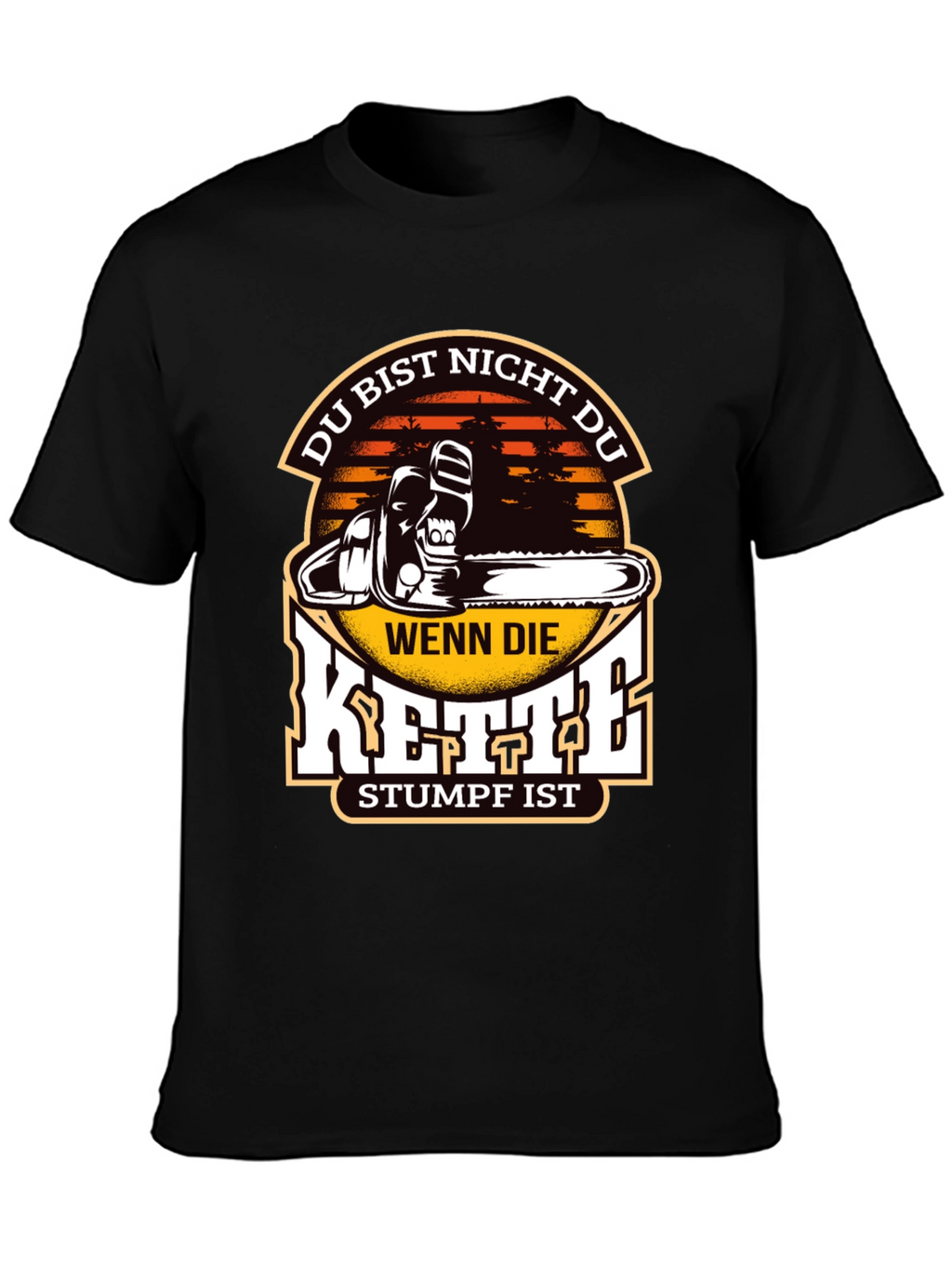 Funny Chainsaw Stumpf T-Shirt