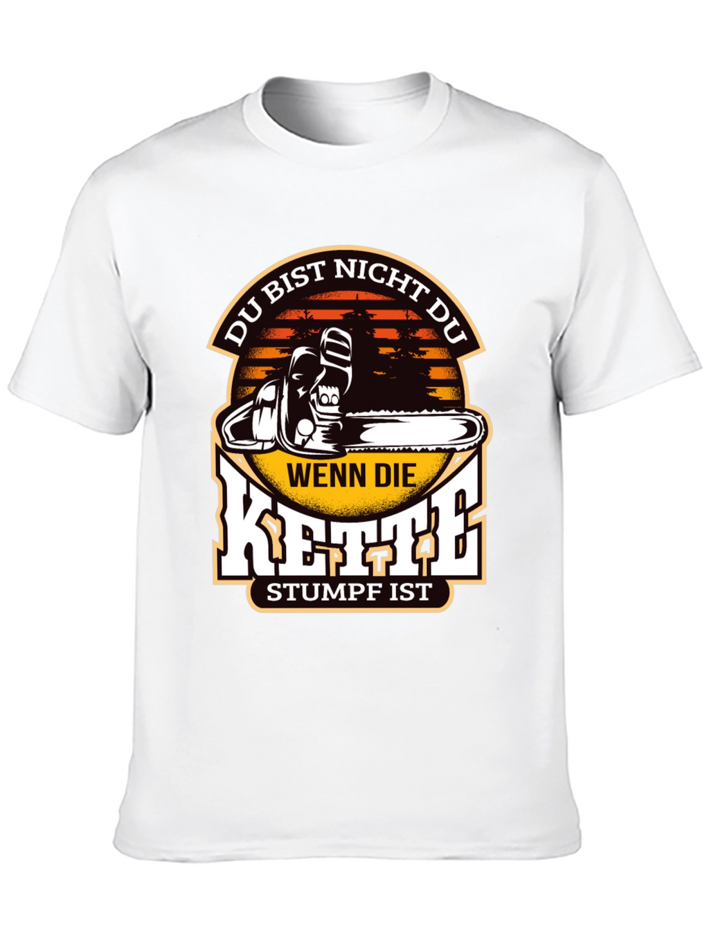 Funny Chainsaw Stumpf T-Shirt