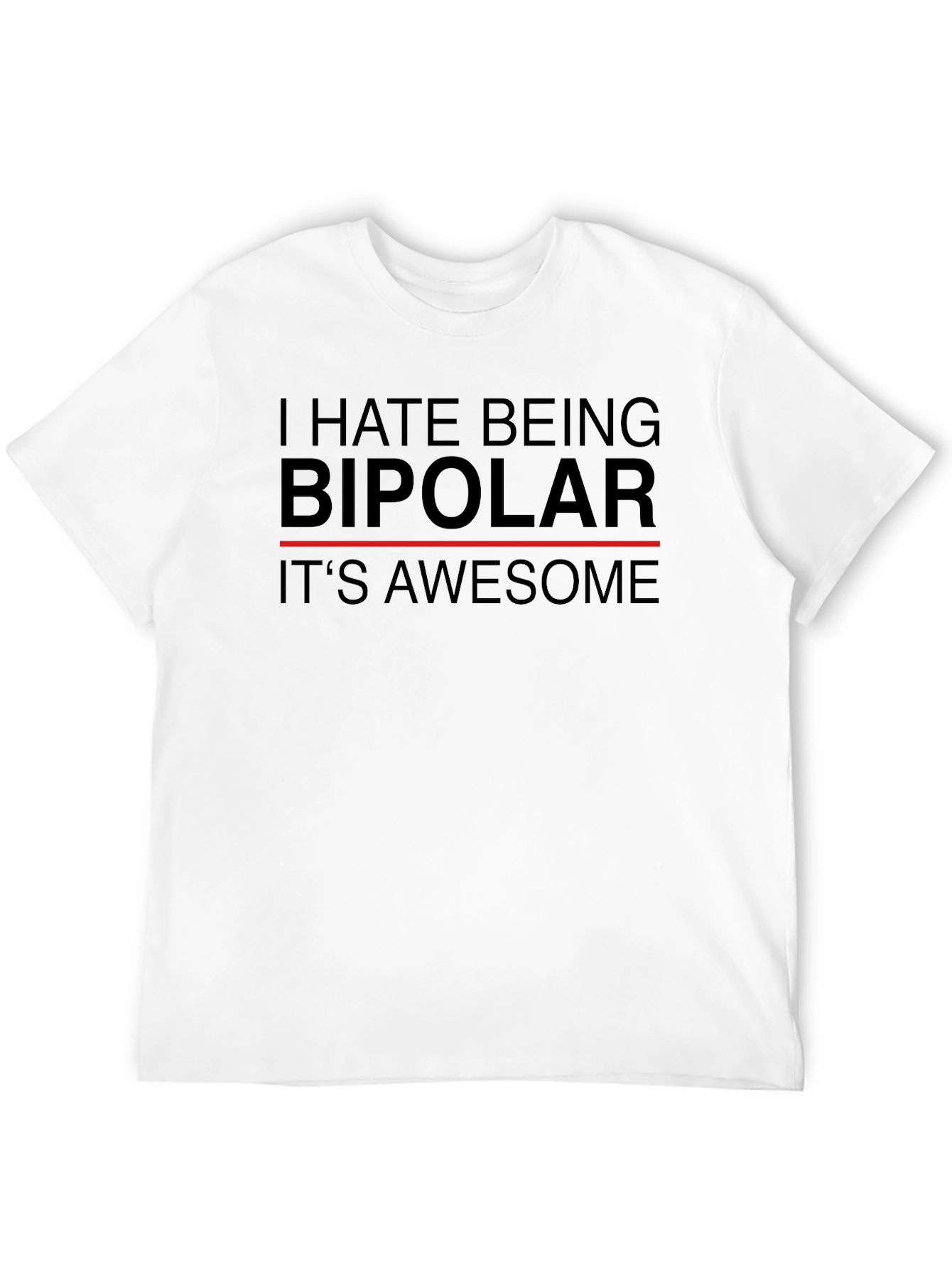 Bipolar Awesome Humor T-Shirt