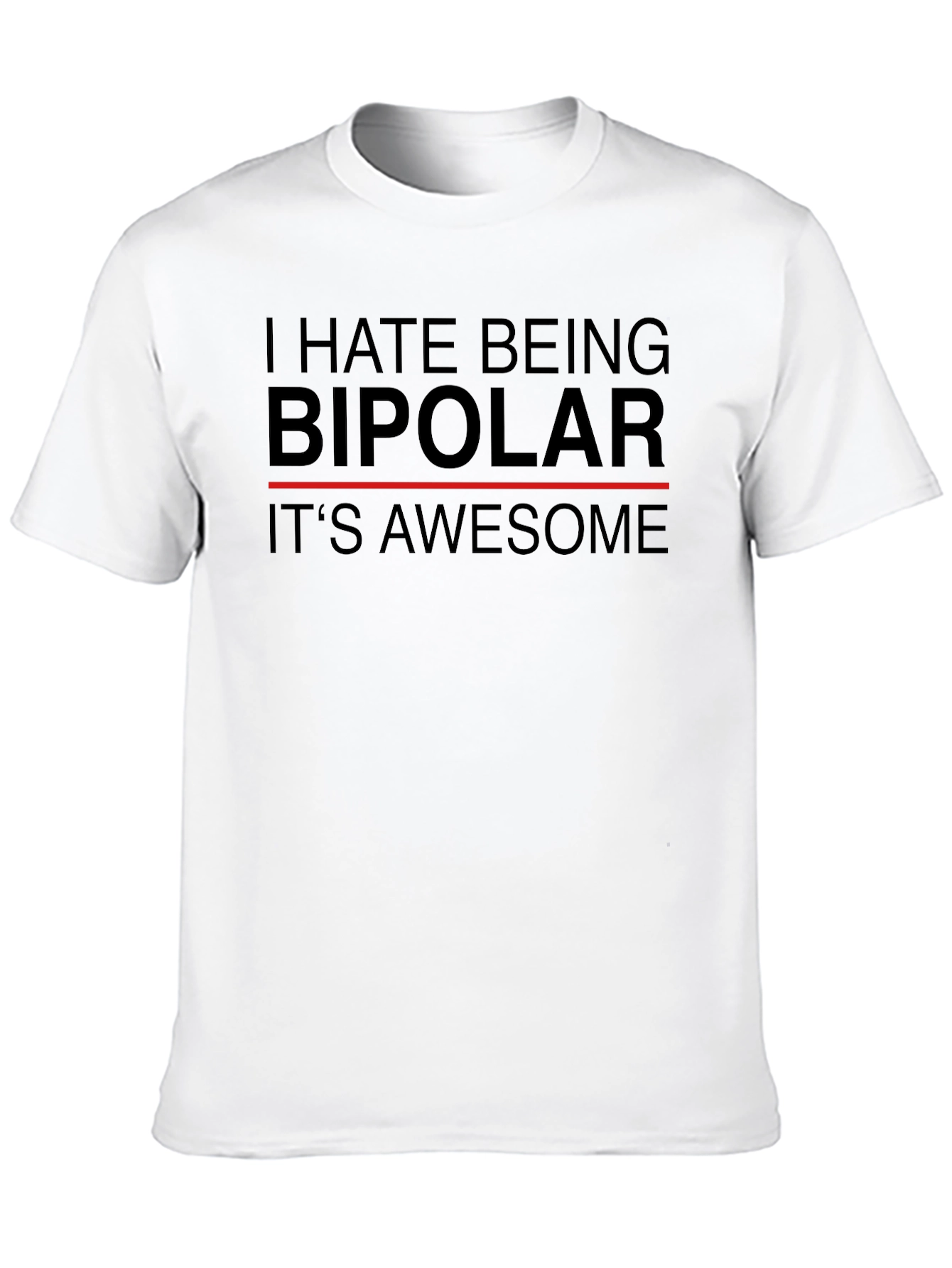 Bipolar Awesome Humor T-Shirt