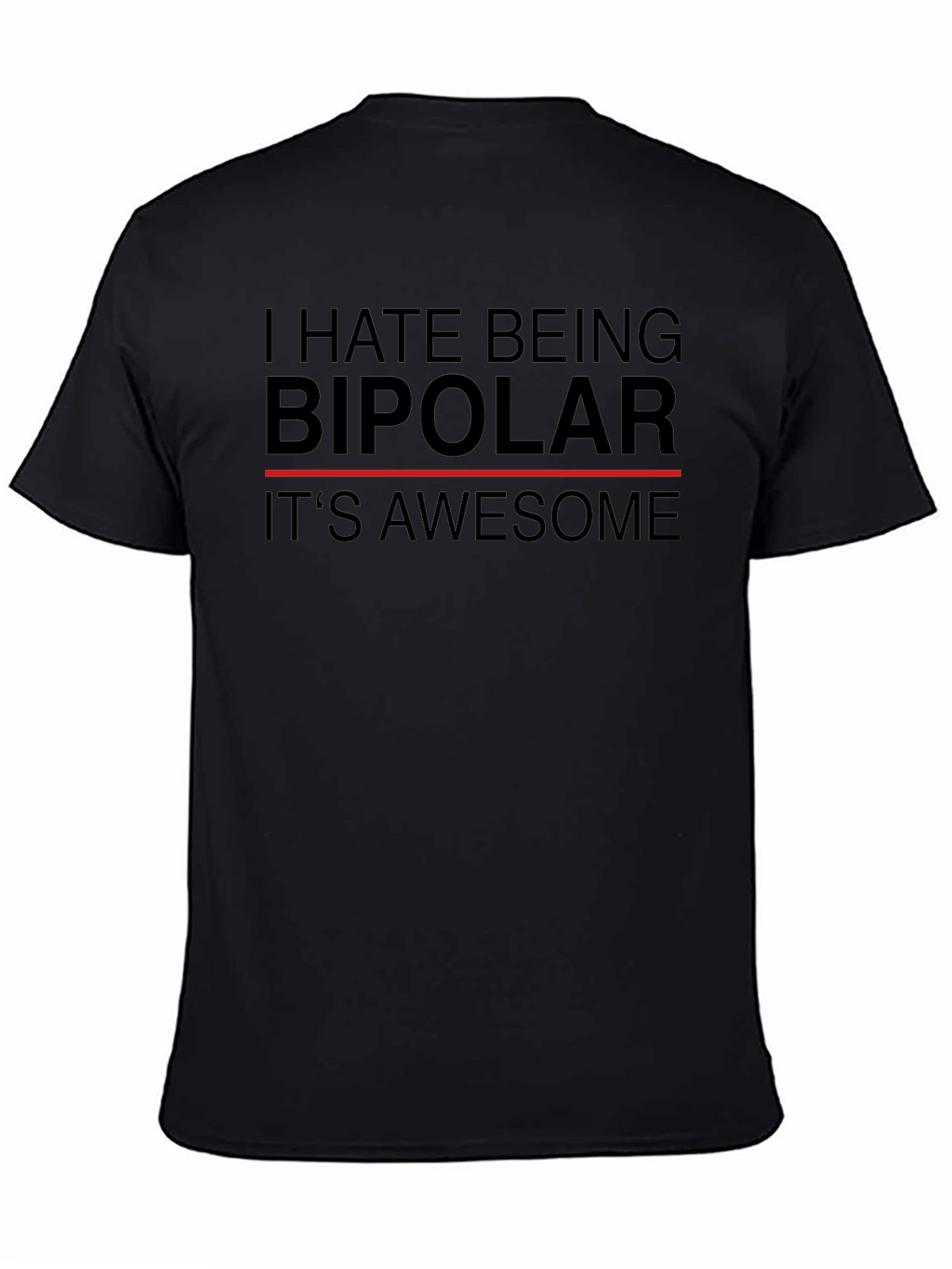 Bipolar Awesome Humor T-Shirt