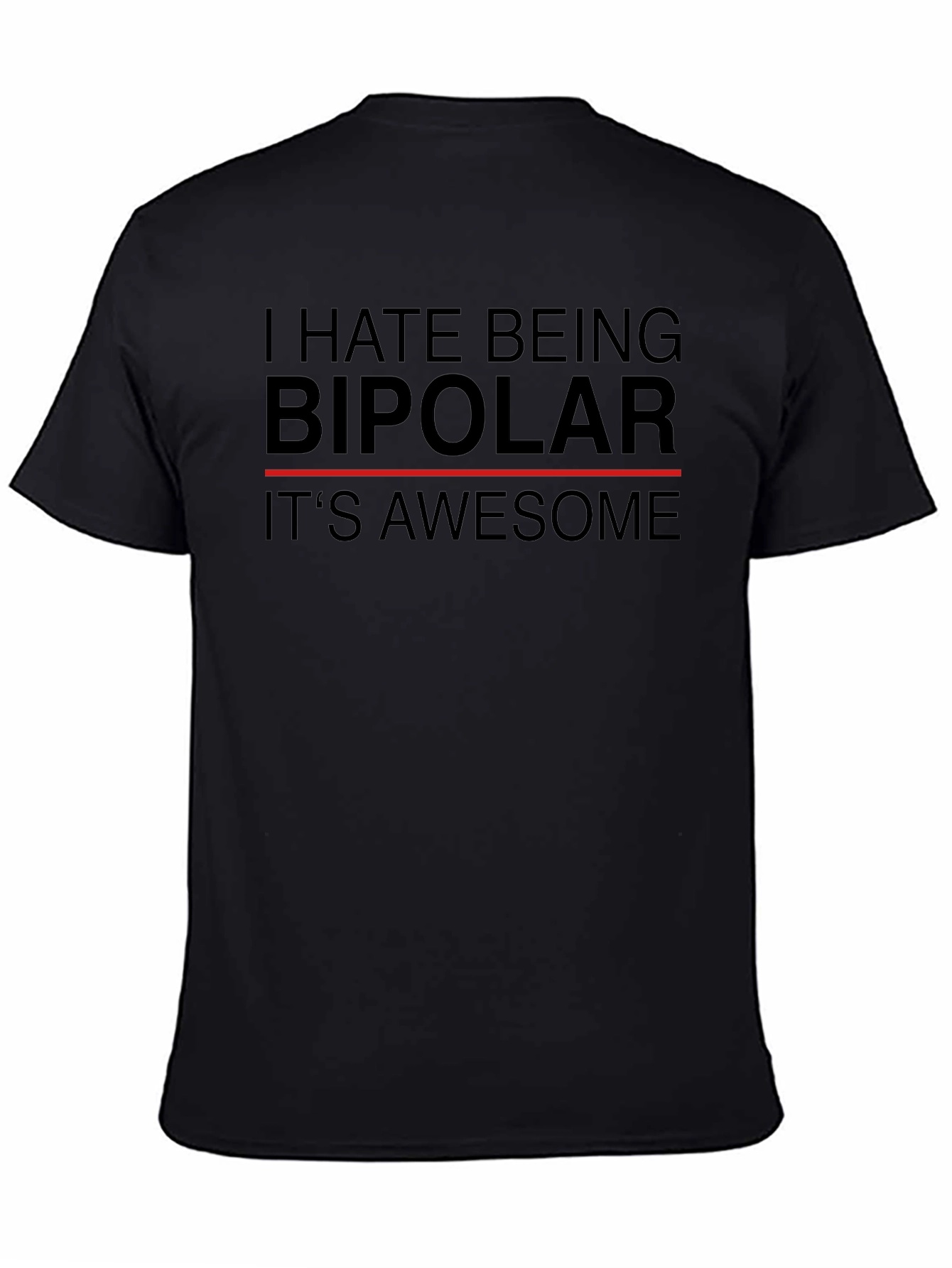Bipolar Awesome Humor T-Shirt