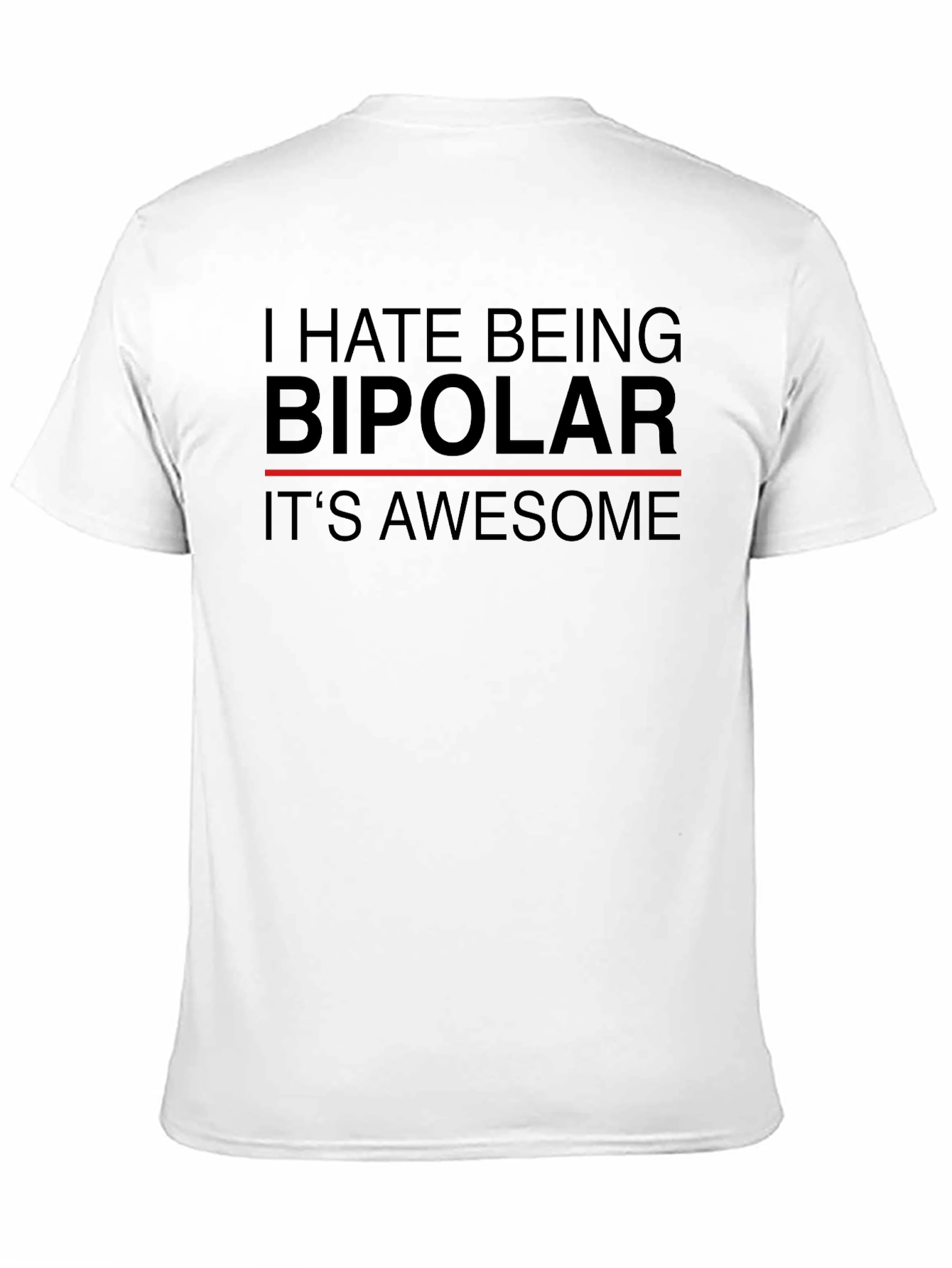Bipolar Awesome Humor T-Shirt