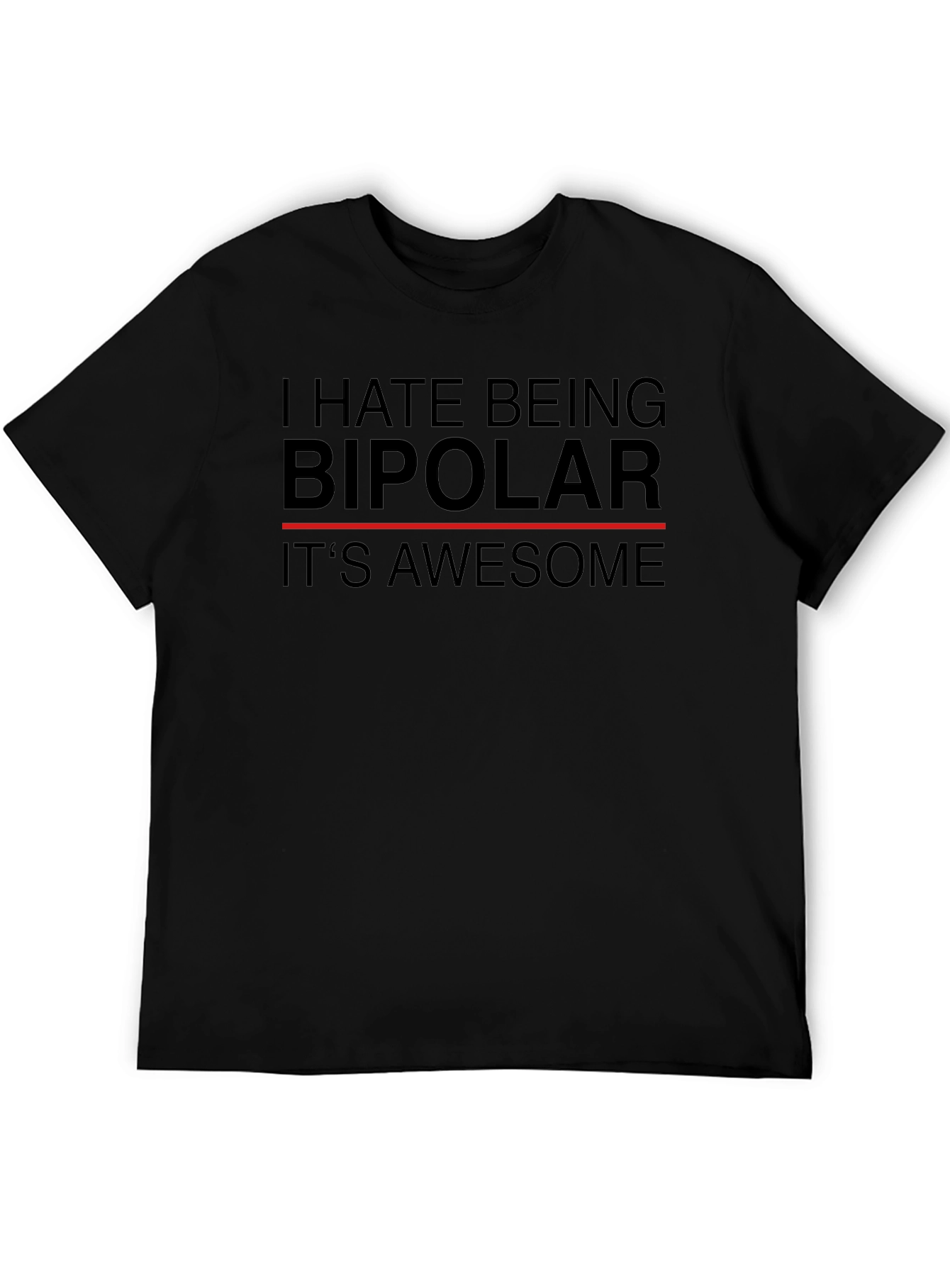 Bipolar Awesome Humor T-Shirt