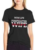 Mom Life Firefighter Wife Graphic Tee - Black