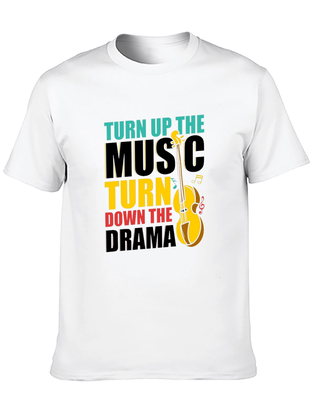 Turn Up Music Down Drama Graphic Tee