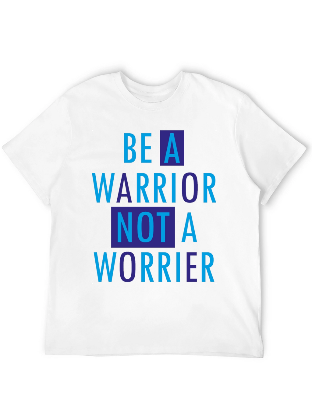 Be A Warrior Graphic T-Shirt