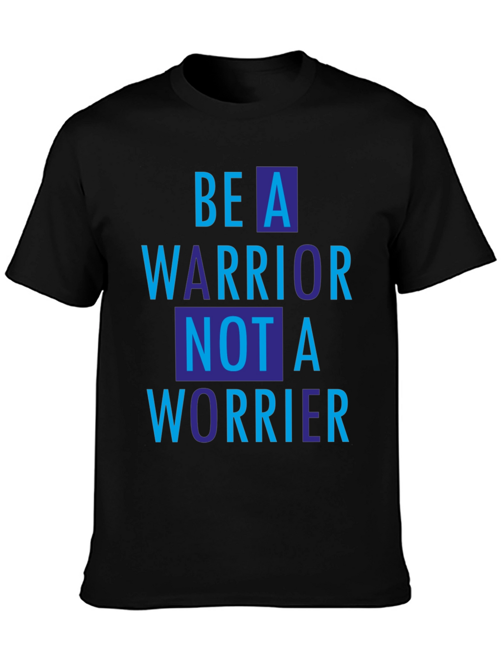 Be A Warrior Graphic T-Shirt