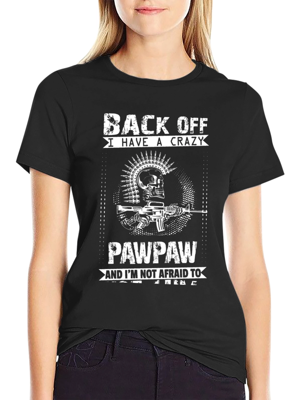 Crazy Pawpaw T-Shirt - Back Off!